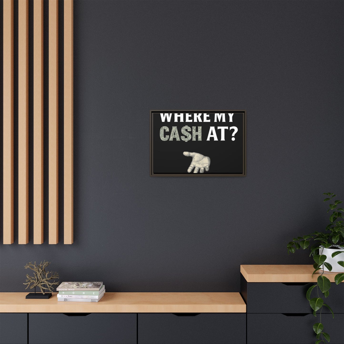 Framed Wall Art - Where My Cash At?, Money Decor, Funny Home Accent, Gift for Friends, Financial Humor