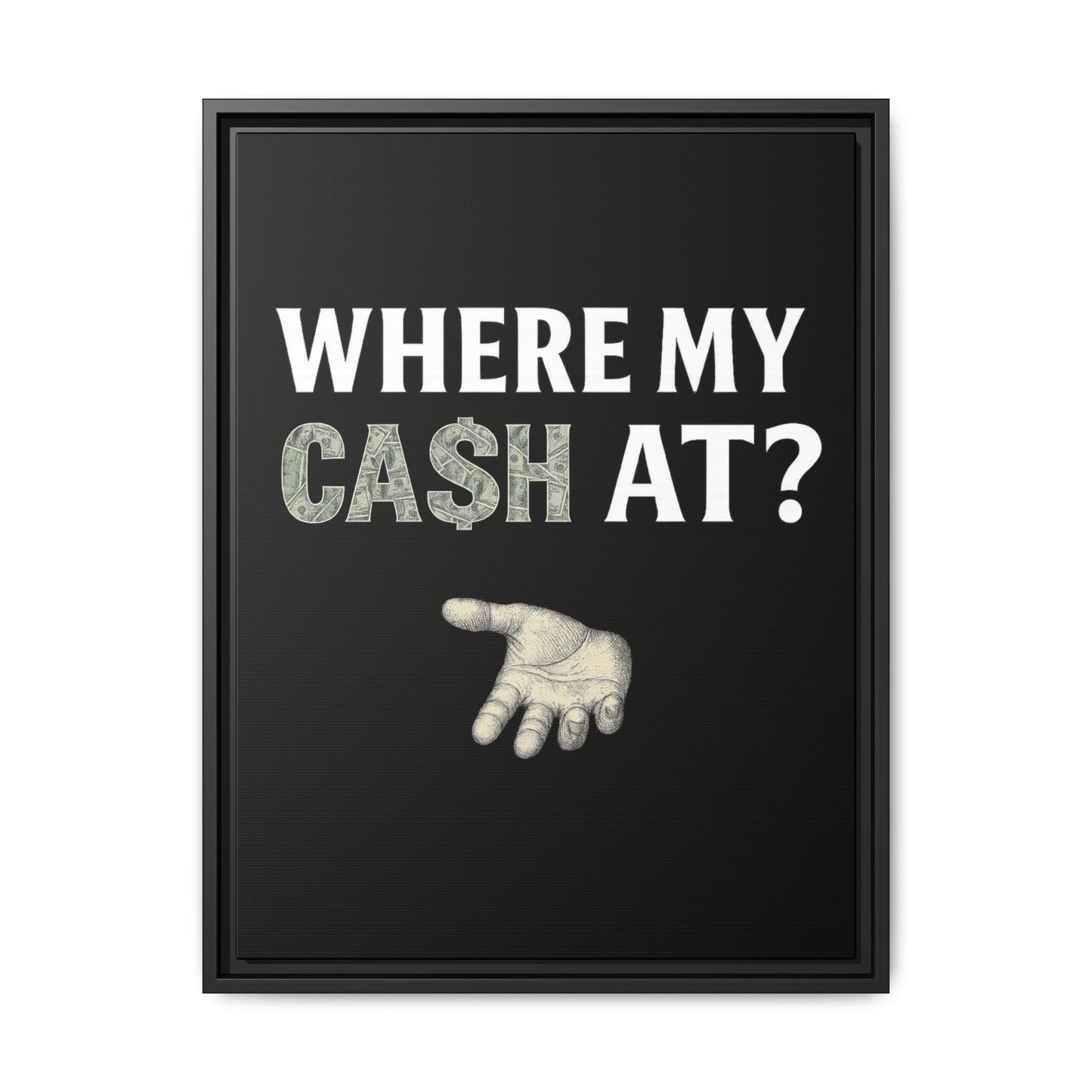 Framed Wall Art - Where My Cash At?, Money Decor, Funny Home Accent, Gift for Friends, Financial Humor