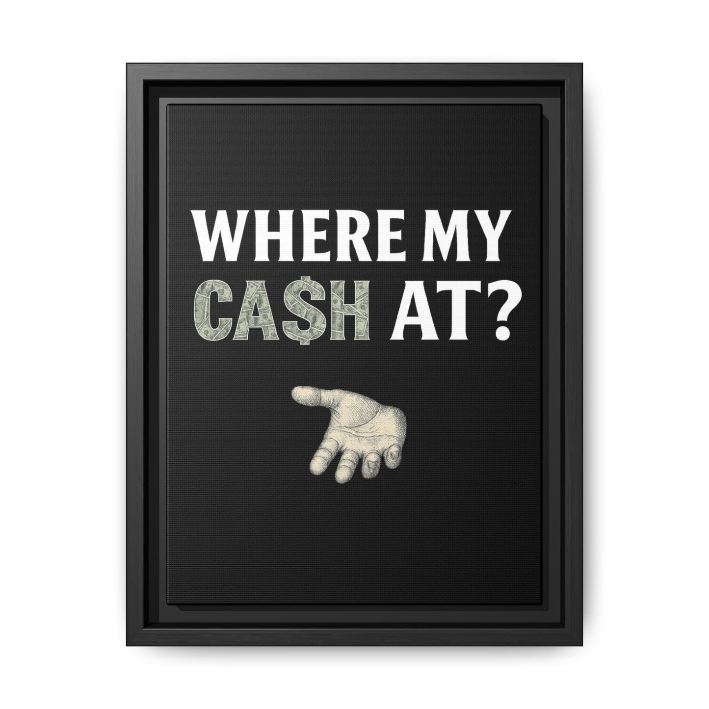 Framed Wall Art - Where My Cash At?, Money Decor, Funny Home Accent, Gift for Friends, Financial Humor