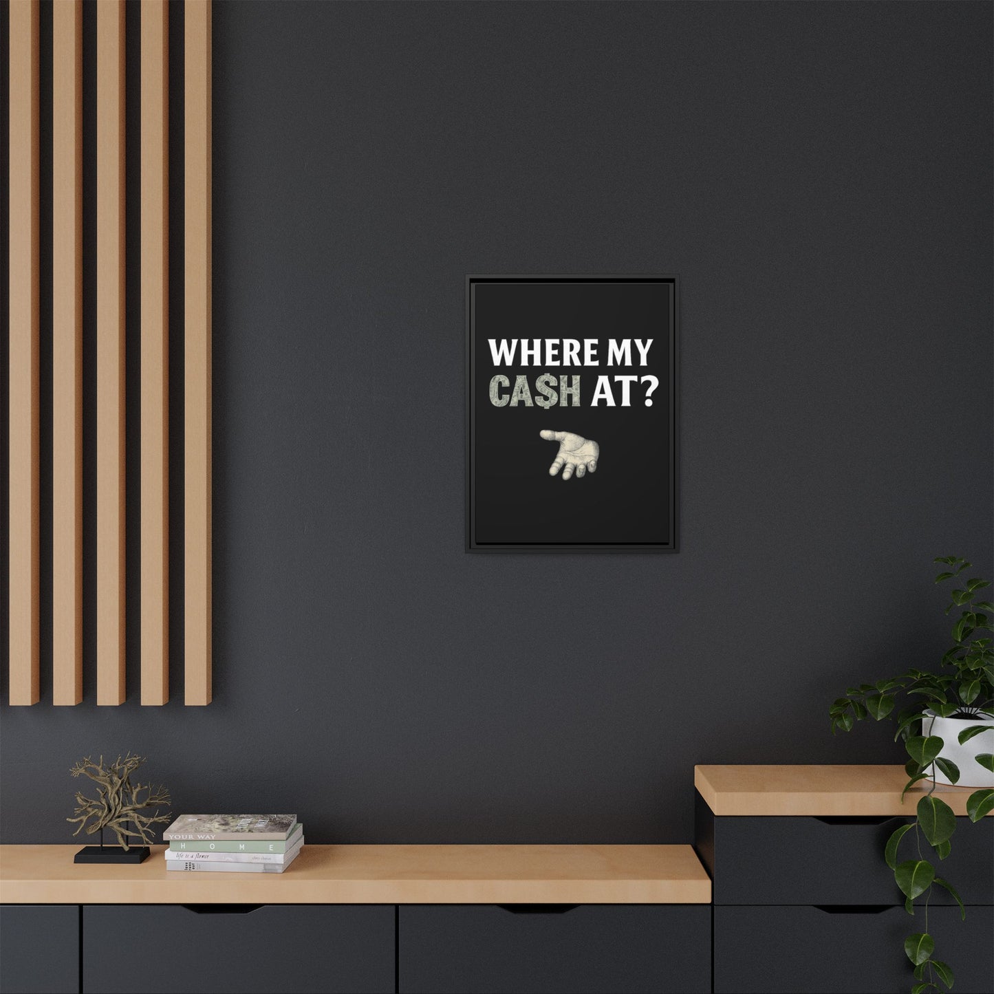 Framed Wall Art - Where My Cash At?, Money Decor, Funny Home Accent, Gift for Friends, Financial Humor