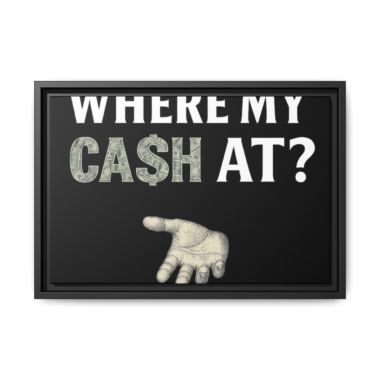 Framed Wall Art - Where My Cash At?, Money Decor, Funny Home Accent, Gift for Friends, Financial Humor