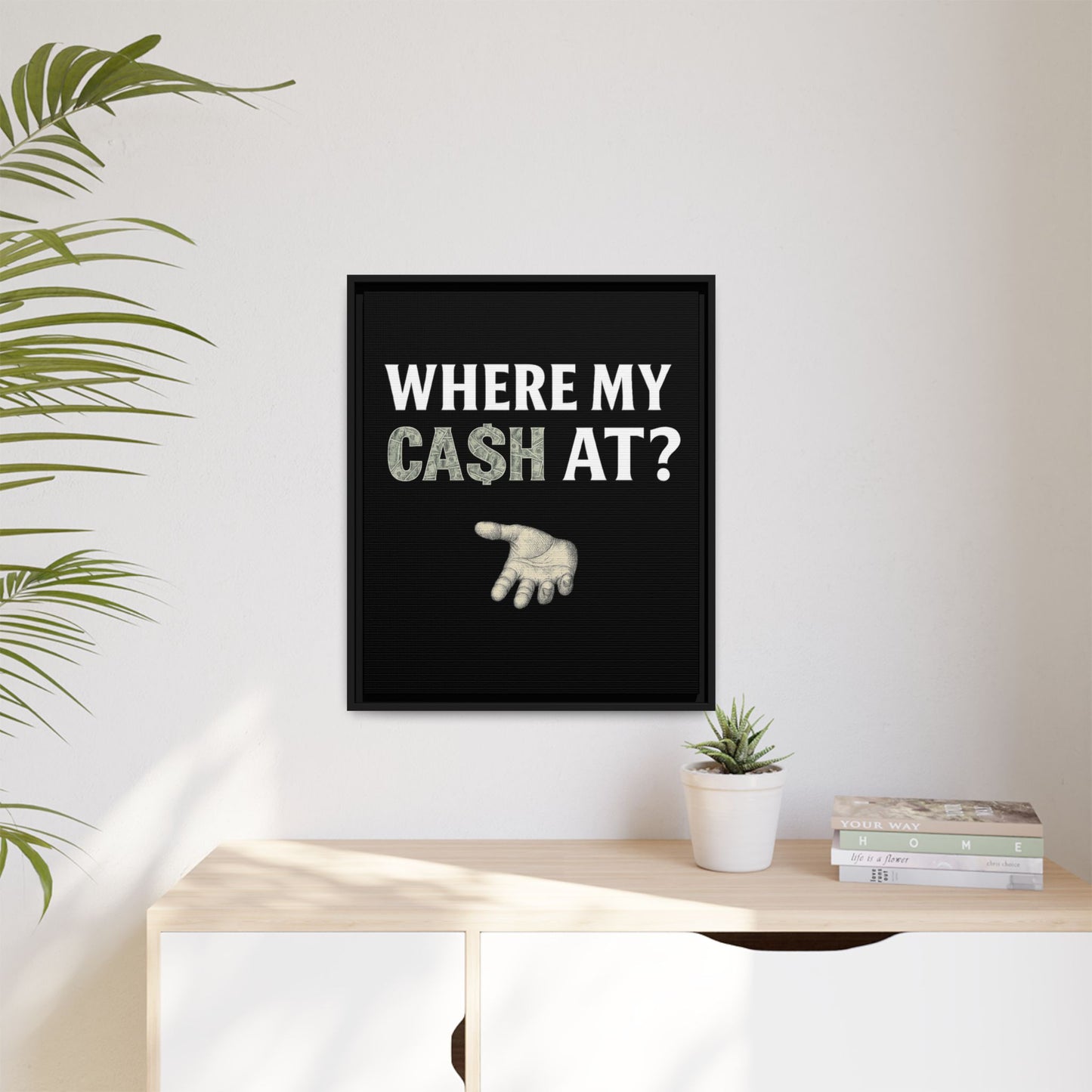 Framed Wall Art - Where My Cash At?, Money Decor, Funny Home Accent, Gift for Friends, Financial Humor
