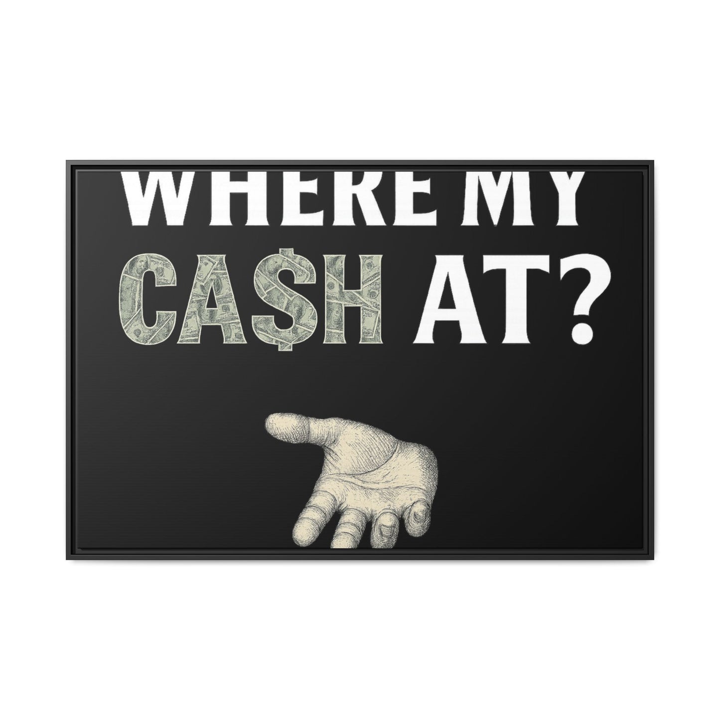 Framed Wall Art - Where My Cash At?, Money Decor, Funny Home Accent, Gift for Friends, Financial Humor