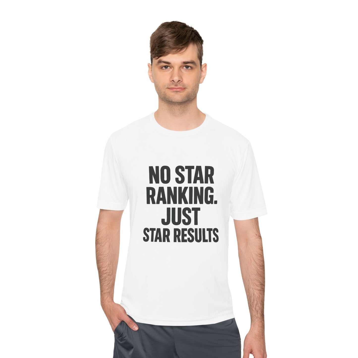 No Star Ratings – Just Star Results Moisture-Wicking Tee