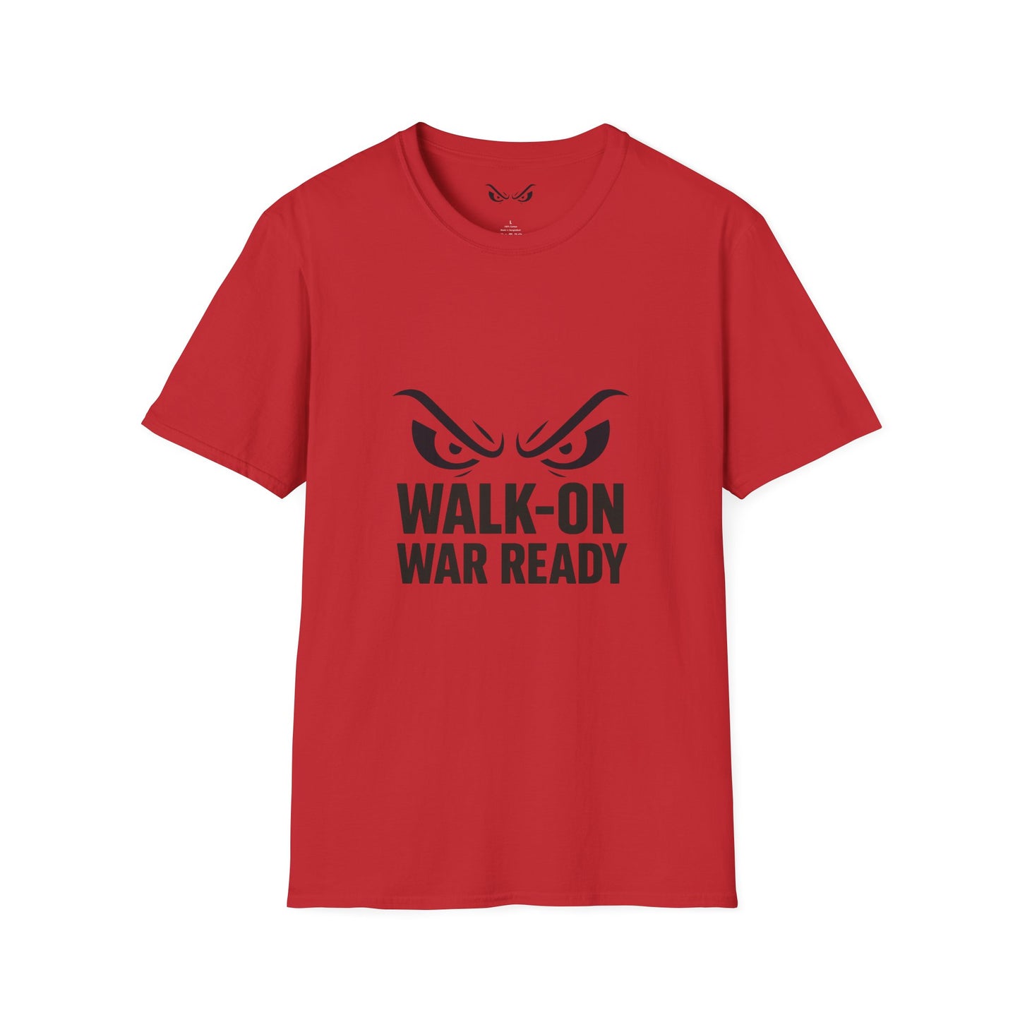 Walk-On War Ready – Unisex Softstyle Motivational Tee