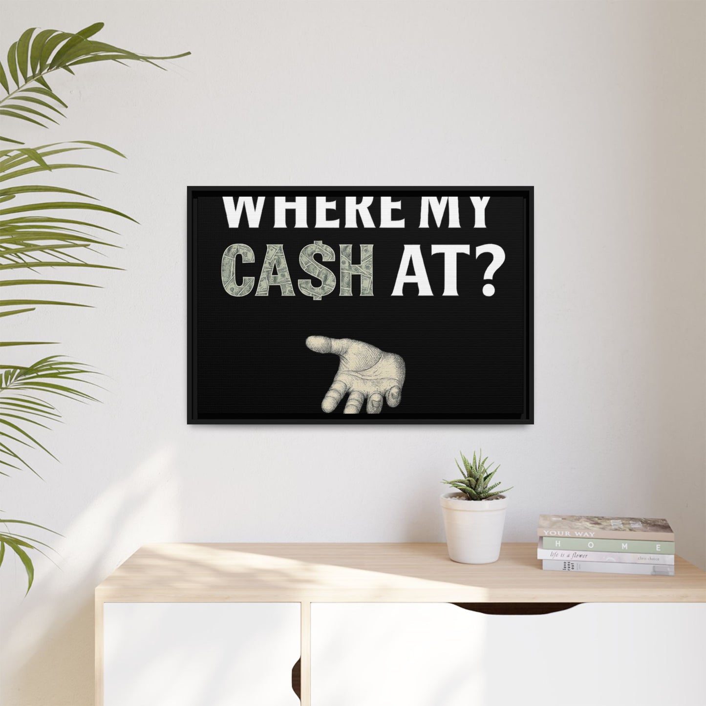 Framed Wall Art - Where My Cash At?, Money Decor, Funny Home Accent, Gift for Friends, Financial Humor
