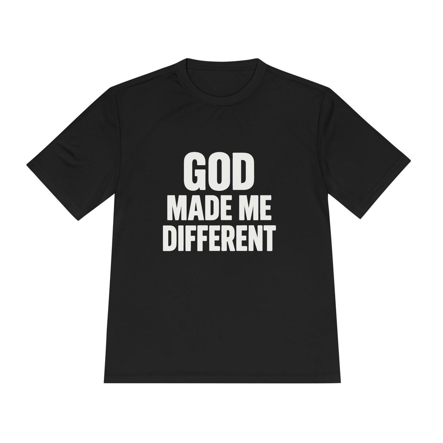 God Made Me Different – Moisture-Wicking Performance Tee