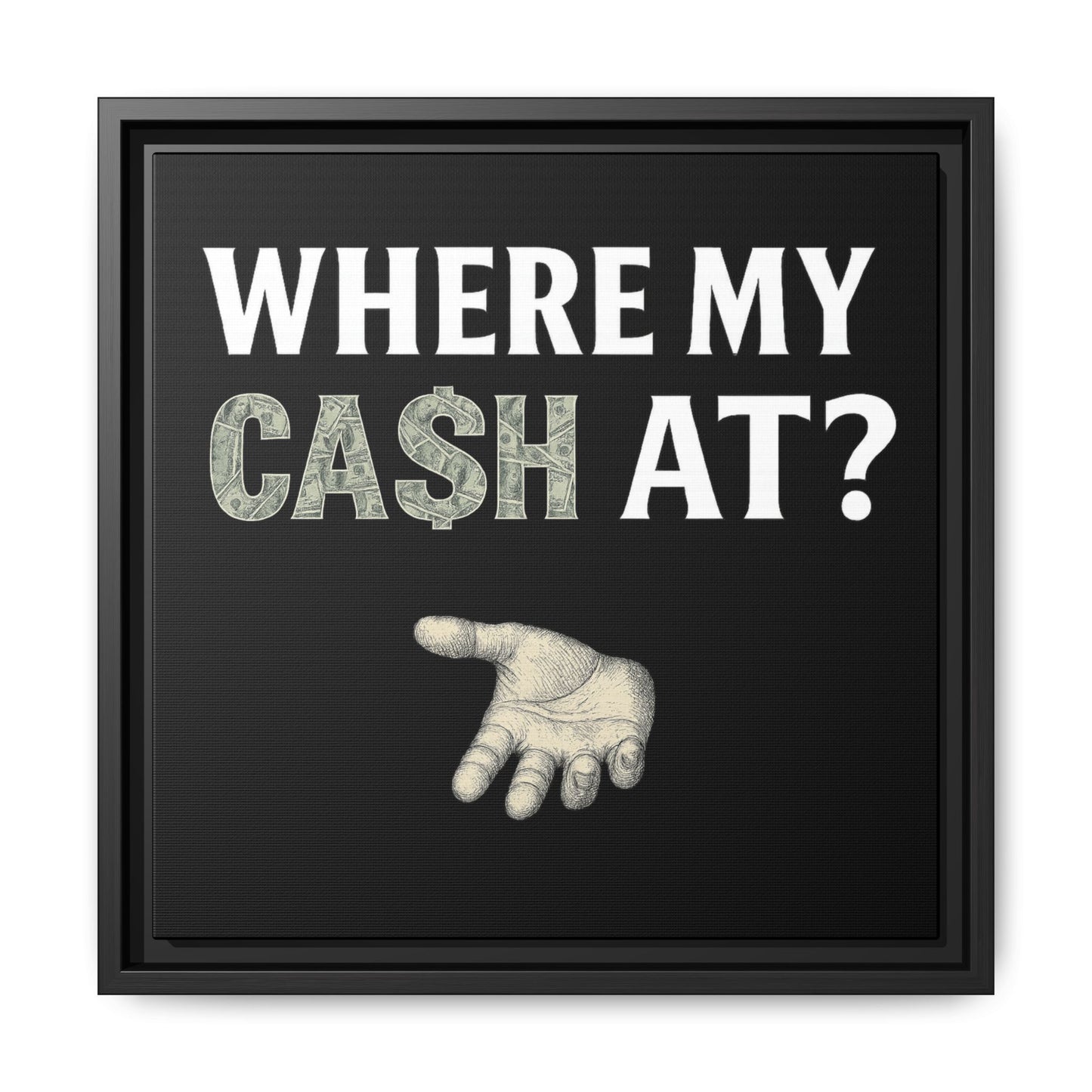 Framed Wall Art - Where My Cash At?, Money Decor, Funny Home Accent, Gift for Friends, Financial Humor
