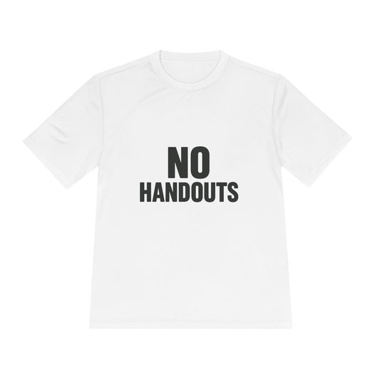 No Handouts – Moisture-Wicking Performance Tee