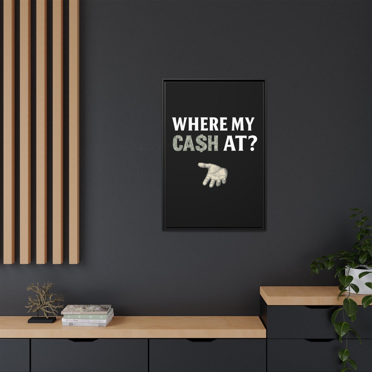Framed Wall Art - Where My Cash At?, Money Decor, Funny Home Accent, Gift for Friends, Financial Humor