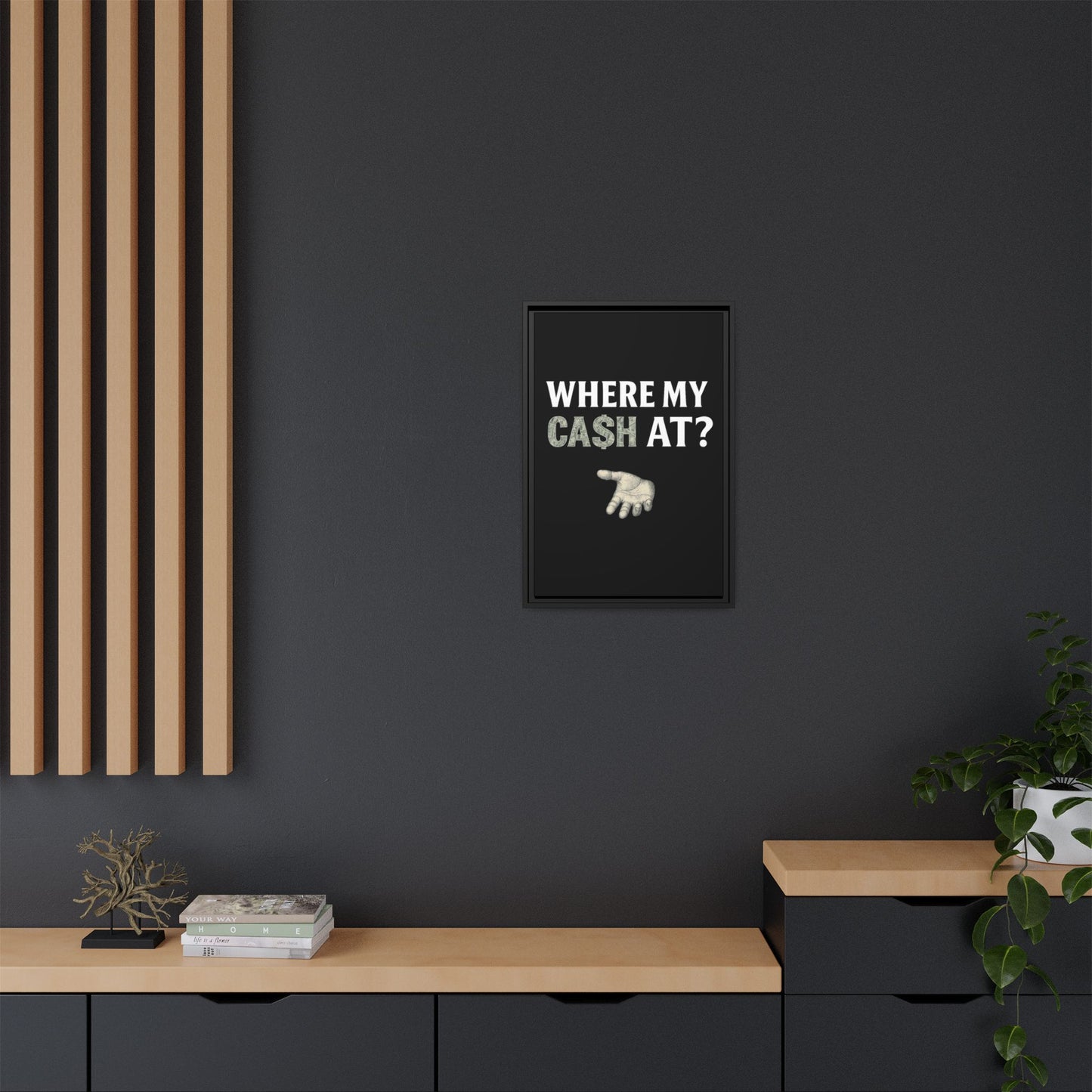 Framed Wall Art - Where My Cash At?, Money Decor, Funny Home Accent, Gift for Friends, Financial Humor