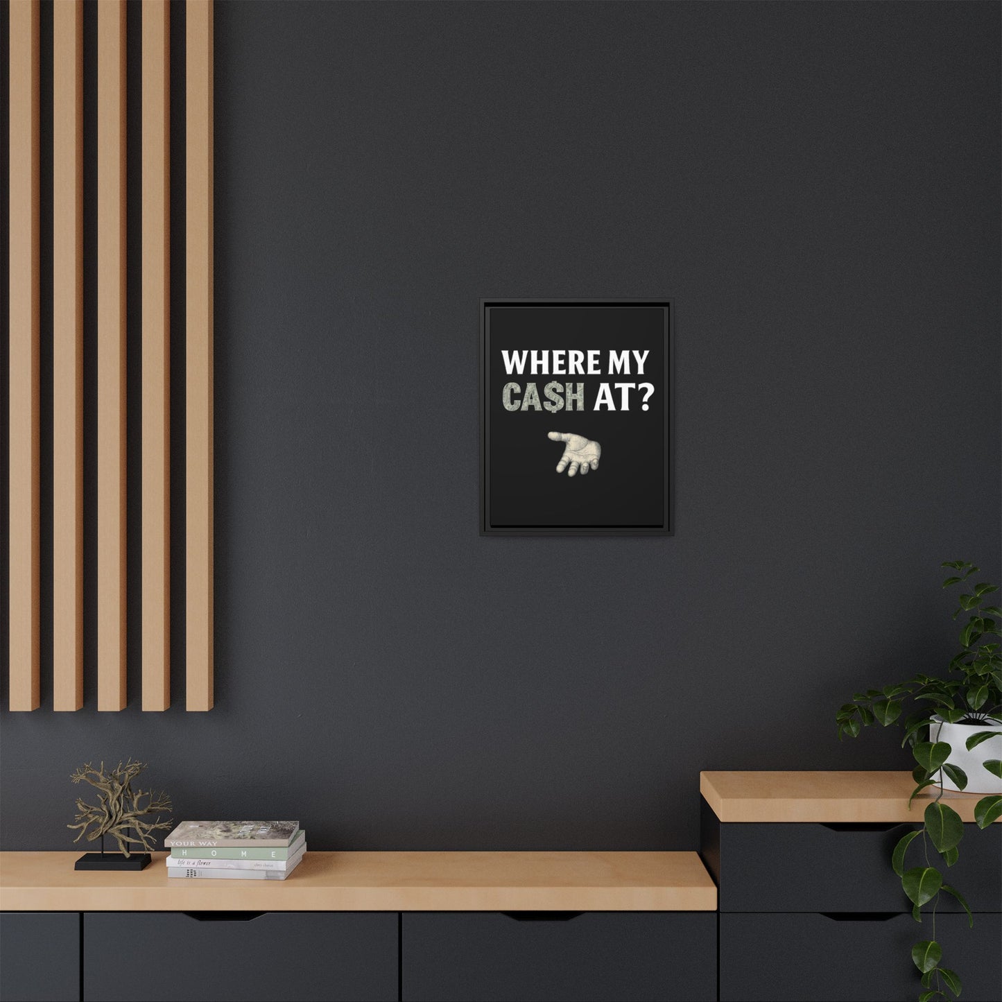 Framed Wall Art - Where My Cash At?, Money Decor, Funny Home Accent, Gift for Friends, Financial Humor