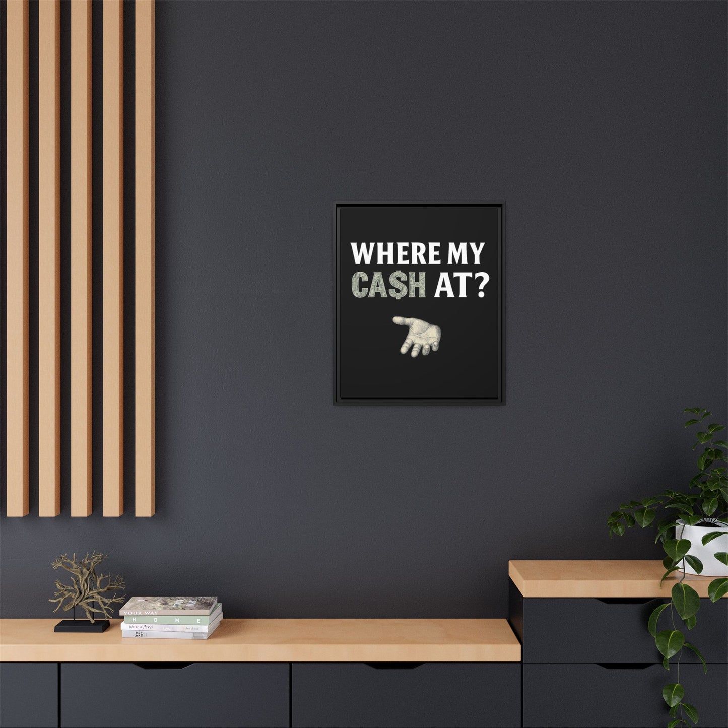 Framed Wall Art - Where My Cash At?, Money Decor, Funny Home Accent, Gift for Friends, Financial Humor