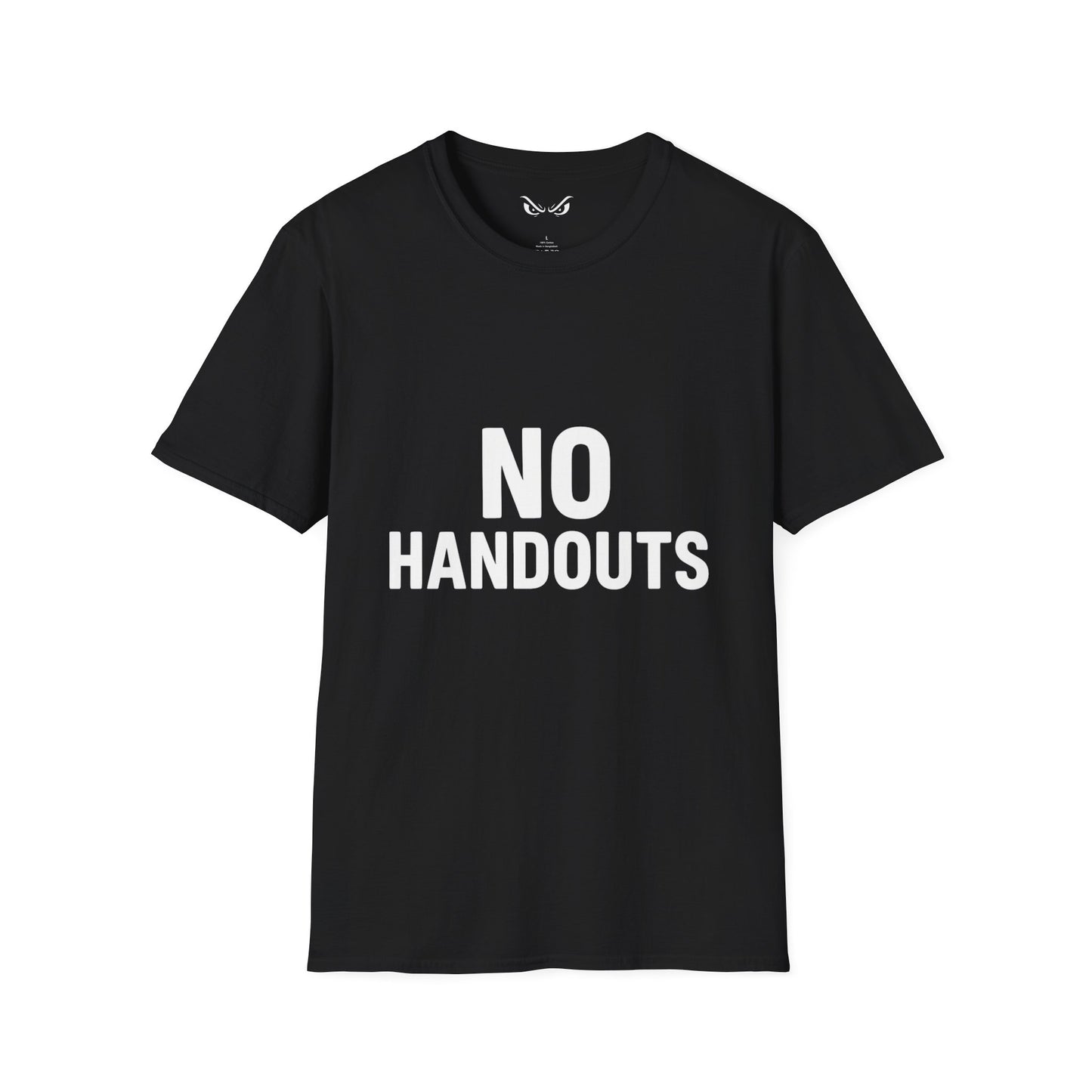 No Handouts – Unisex Softstyle T-Shirt