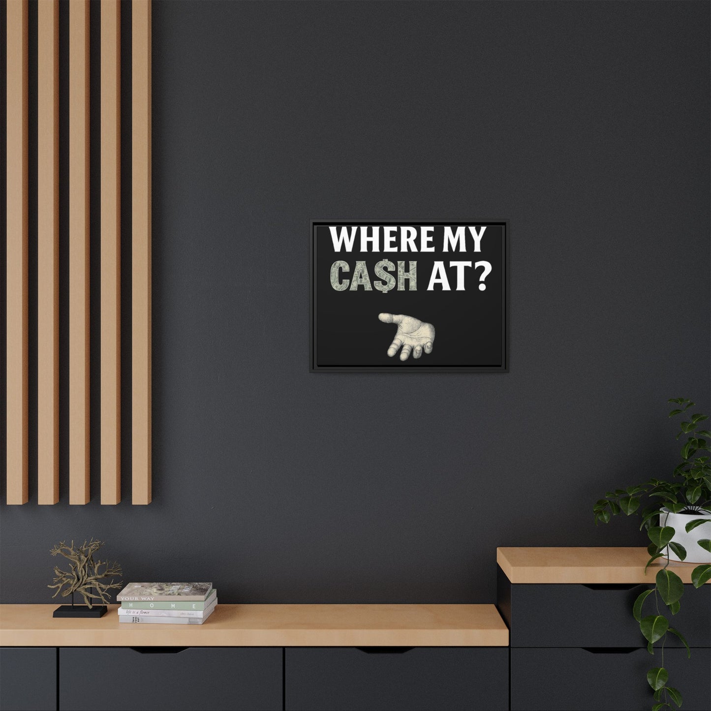 Framed Wall Art - Where My Cash At?, Money Decor, Funny Home Accent, Gift for Friends, Financial Humor