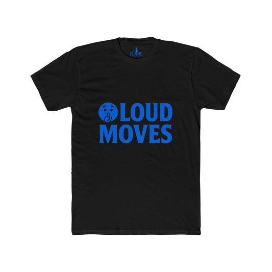 “🤫 Loud Moves” Unisex Cotton Tee | Minimalist Bold Statement