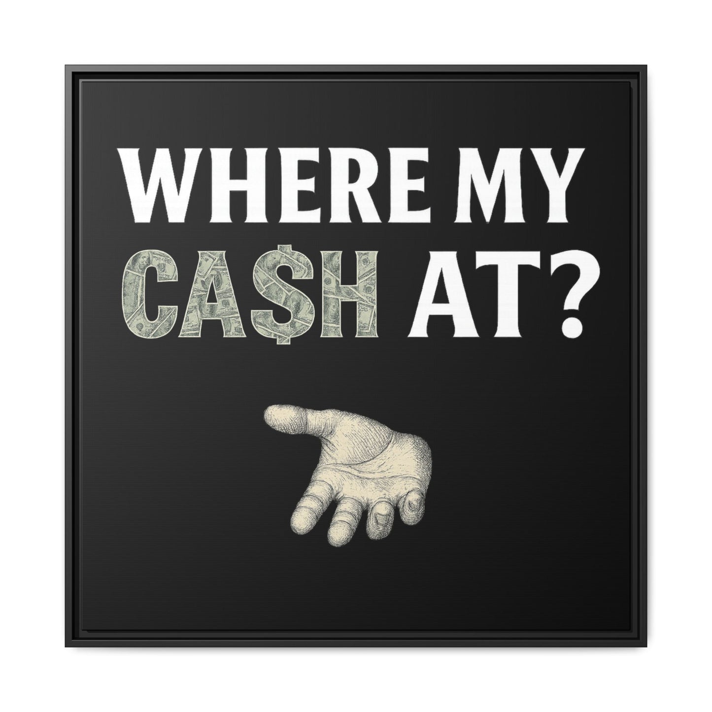Framed Wall Art - Where My Cash At?, Money Decor, Funny Home Accent, Gift for Friends, Financial Humor