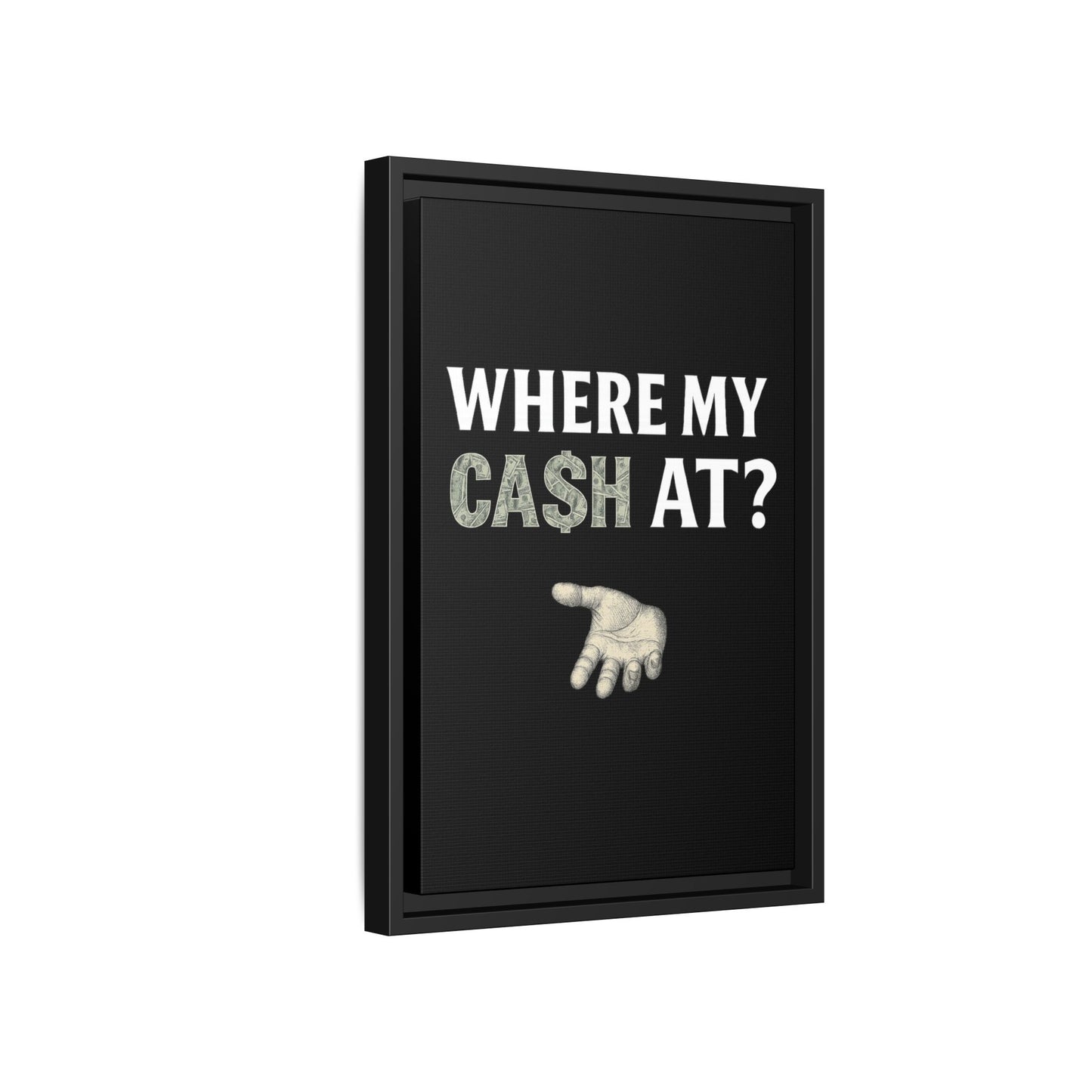 Framed Wall Art - Where My Cash At?, Money Decor, Funny Home Accent, Gift for Friends, Financial Humor