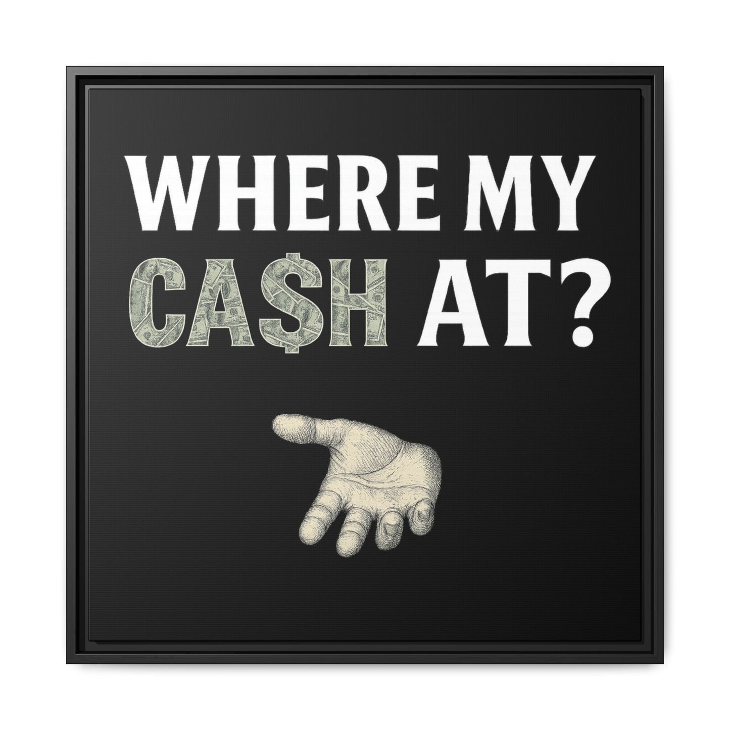Framed Wall Art - Where My Cash At?, Money Decor, Funny Home Accent, Gift for Friends, Financial Humor