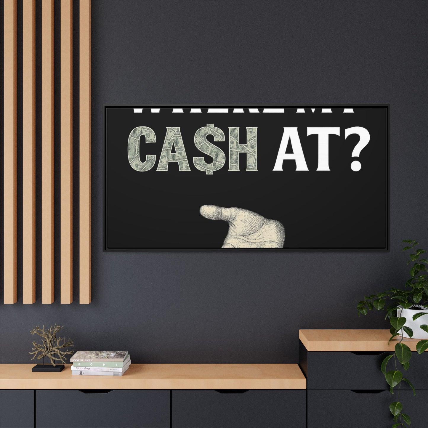 Framed Wall Art - Where My Cash At?, Money Decor, Funny Home Accent, Gift for Friends, Financial Humor