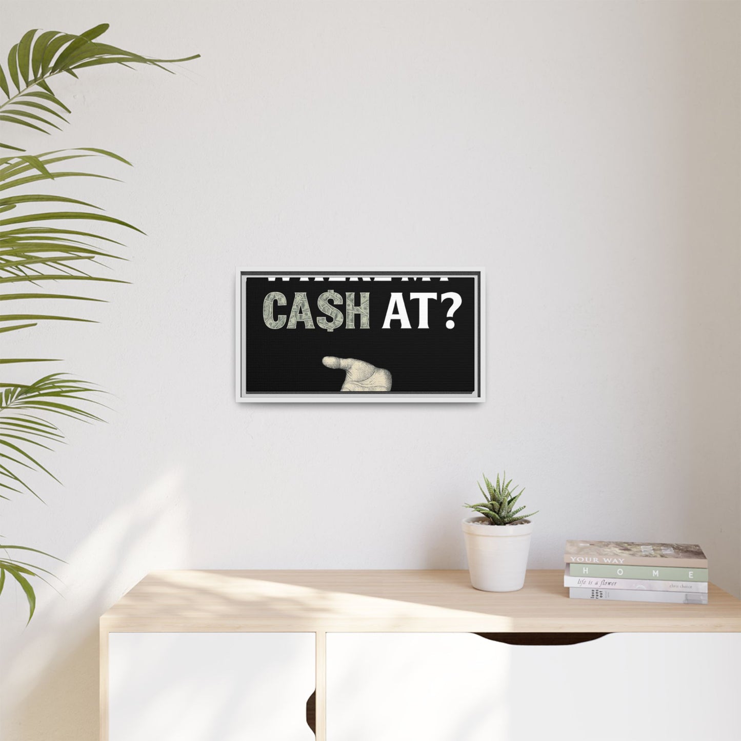 Framed Wall Art - Where My Cash At?, Money Decor, Funny Home Accent, Gift for Friends, Financial Humor
