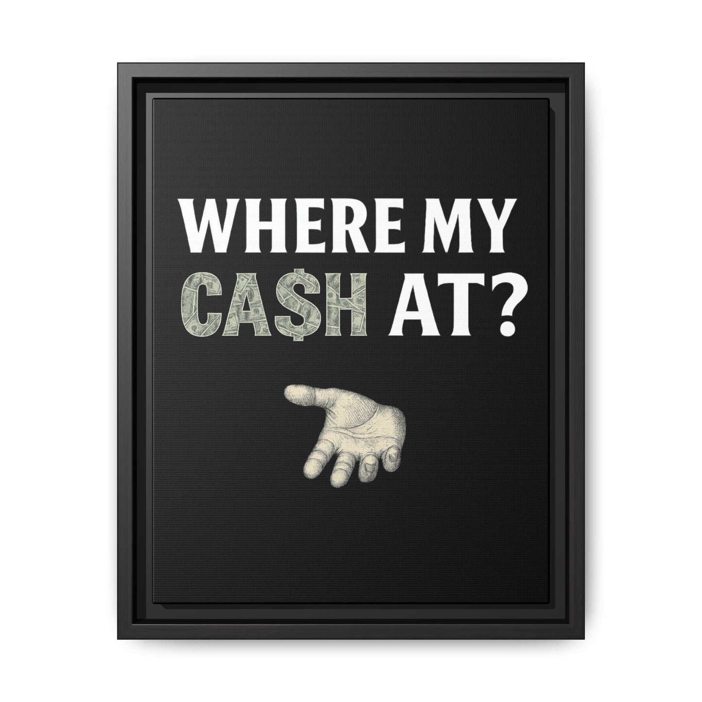 Framed Wall Art - Where My Cash At?, Money Decor, Funny Home Accent, Gift for Friends, Financial Humor