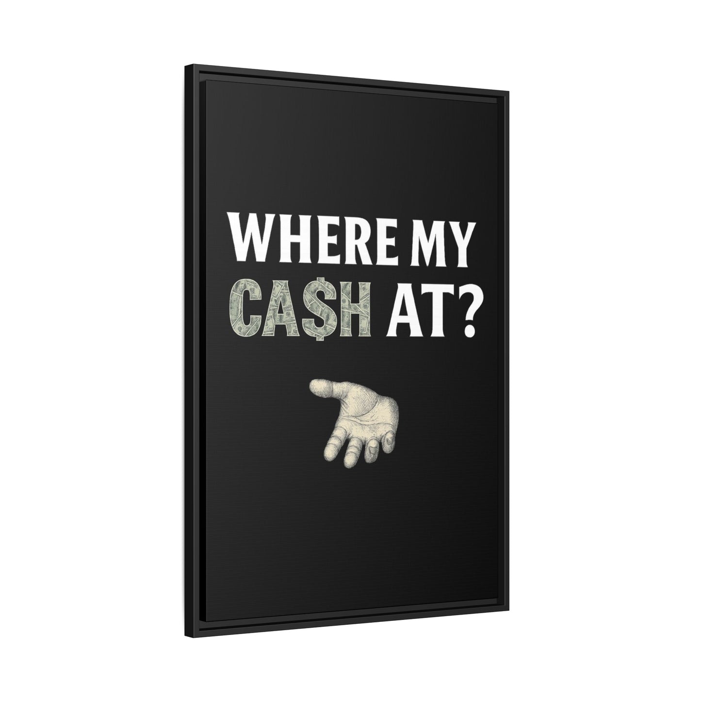 Framed Wall Art - Where My Cash At?, Money Decor, Funny Home Accent, Gift for Friends, Financial Humor