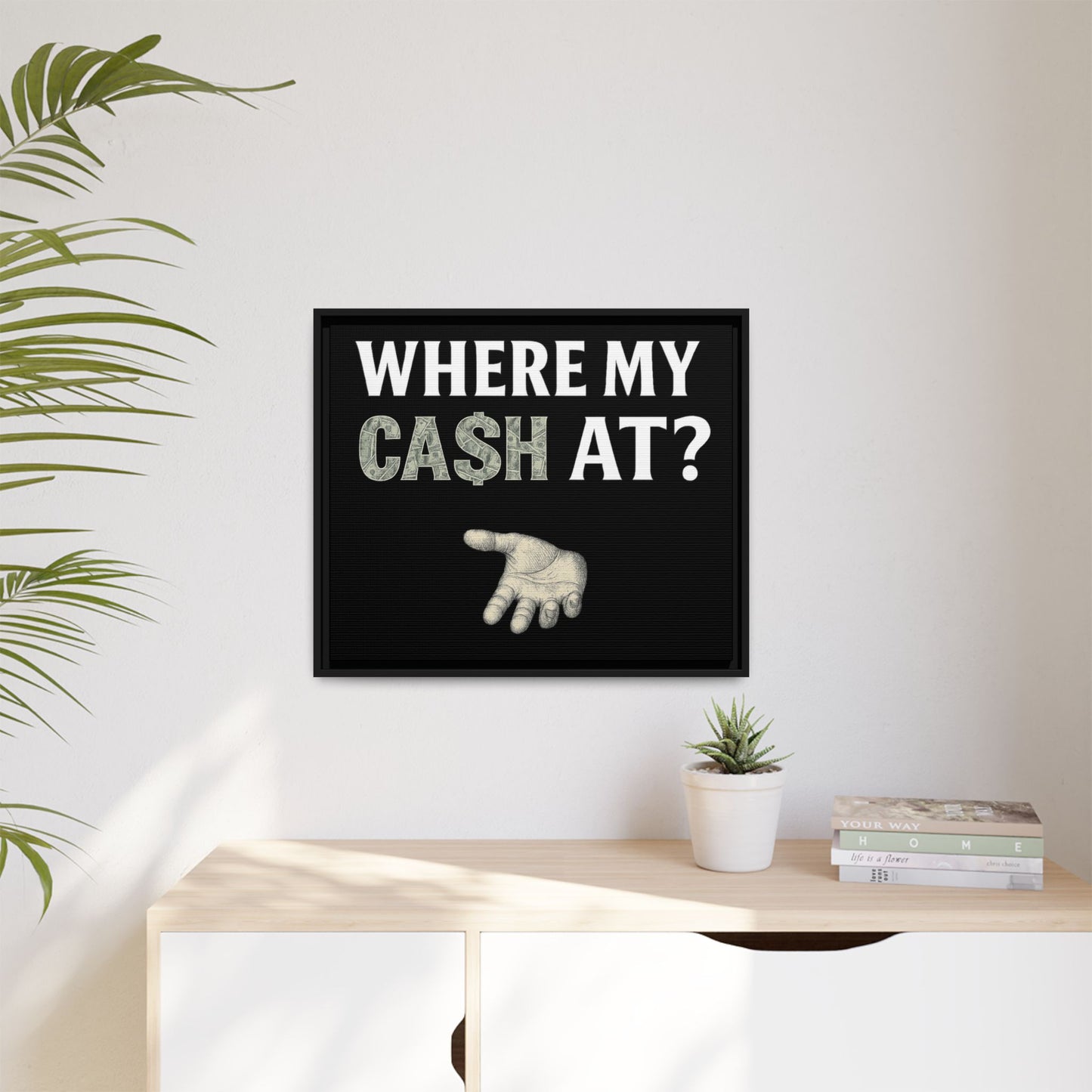 Framed Wall Art - Where My Cash At?, Money Decor, Funny Home Accent, Gift for Friends, Financial Humor