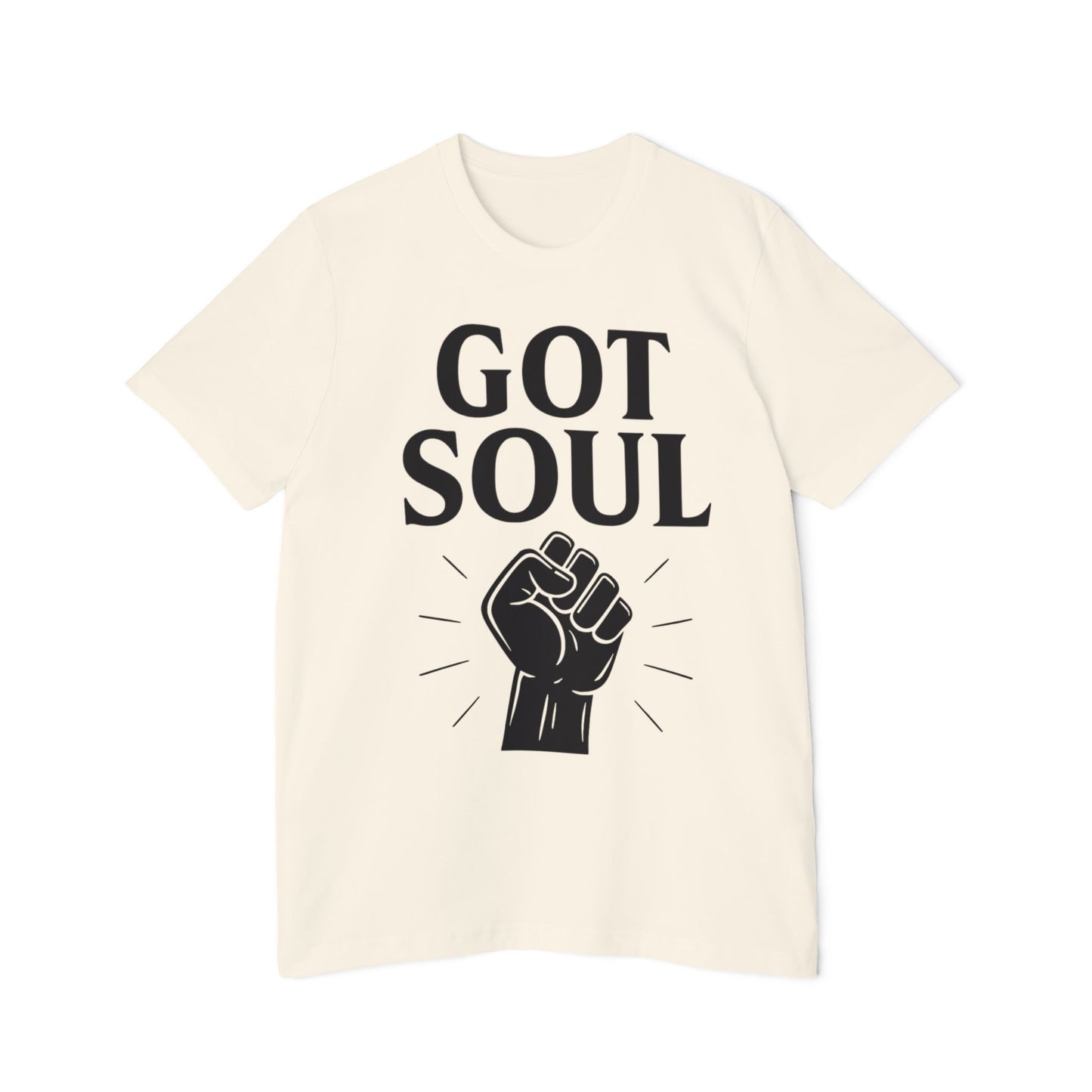 Got Soul Raised Fist Empowerment T-Shirt