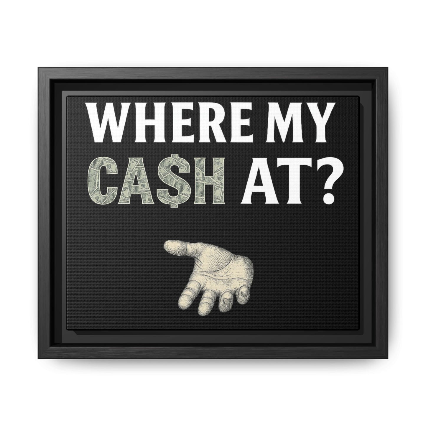 Framed Wall Art - Where My Cash At?, Money Decor, Funny Home Accent, Gift for Friends, Financial Humor