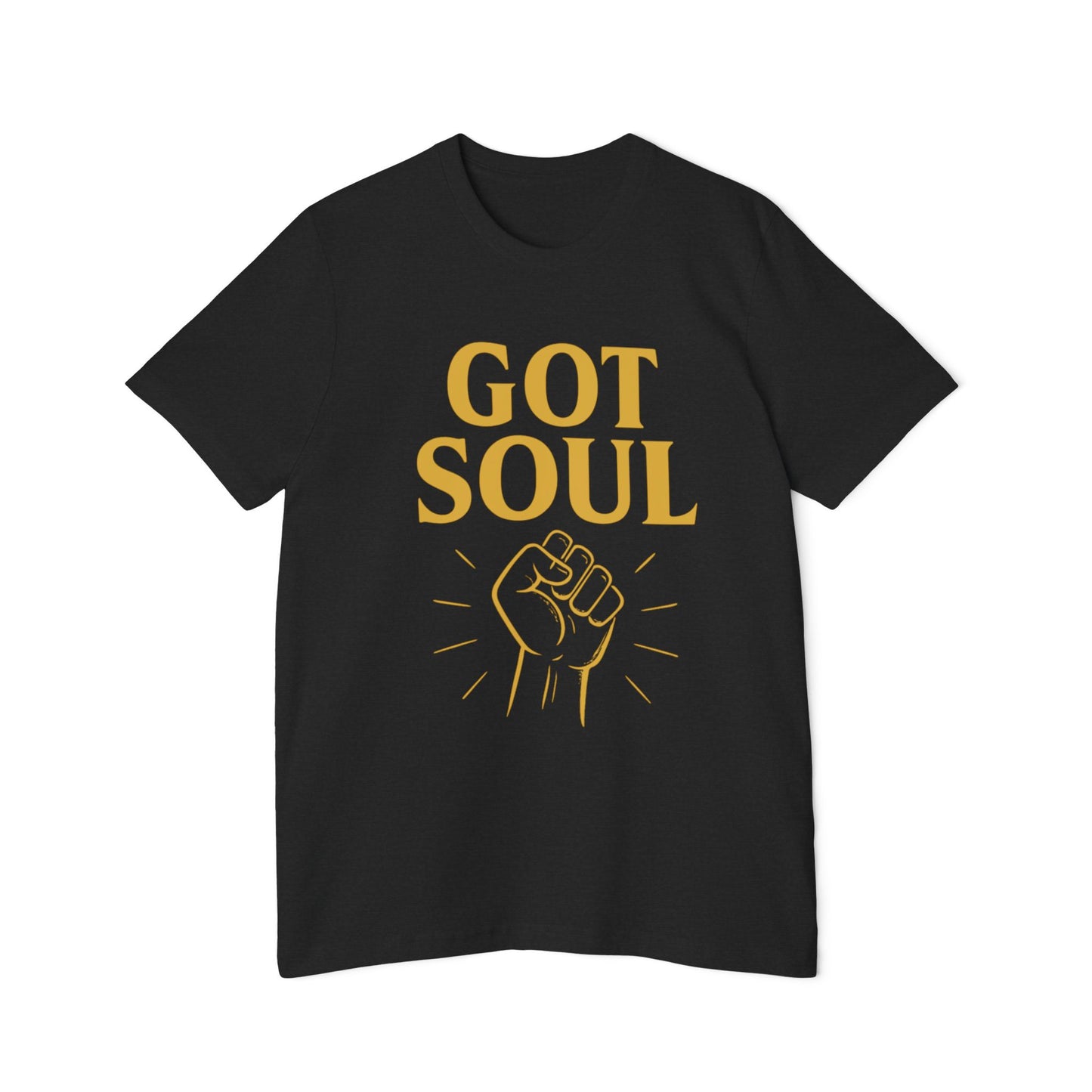 Got Soul Raised Fist Empowerment T-Shirt