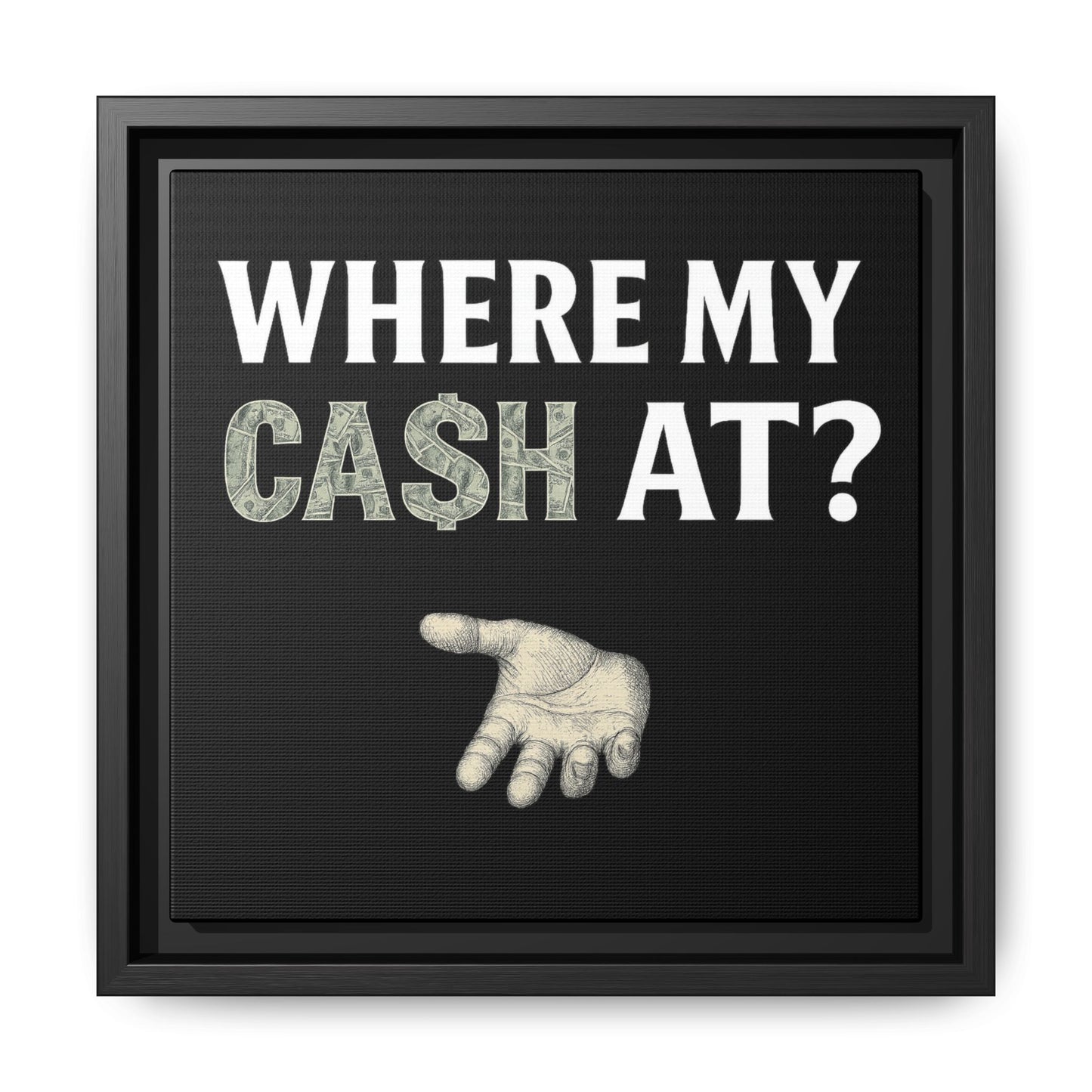 Framed Wall Art - Where My Cash At?, Money Decor, Funny Home Accent, Gift for Friends, Financial Humor