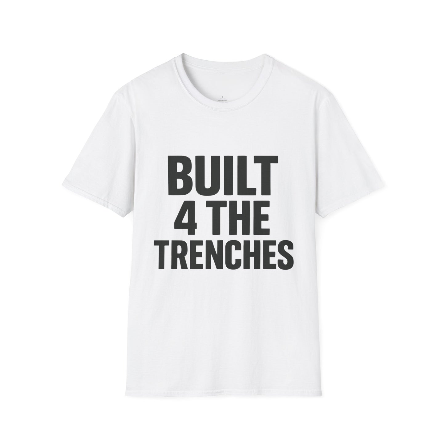 The Built For The Trenches Tee