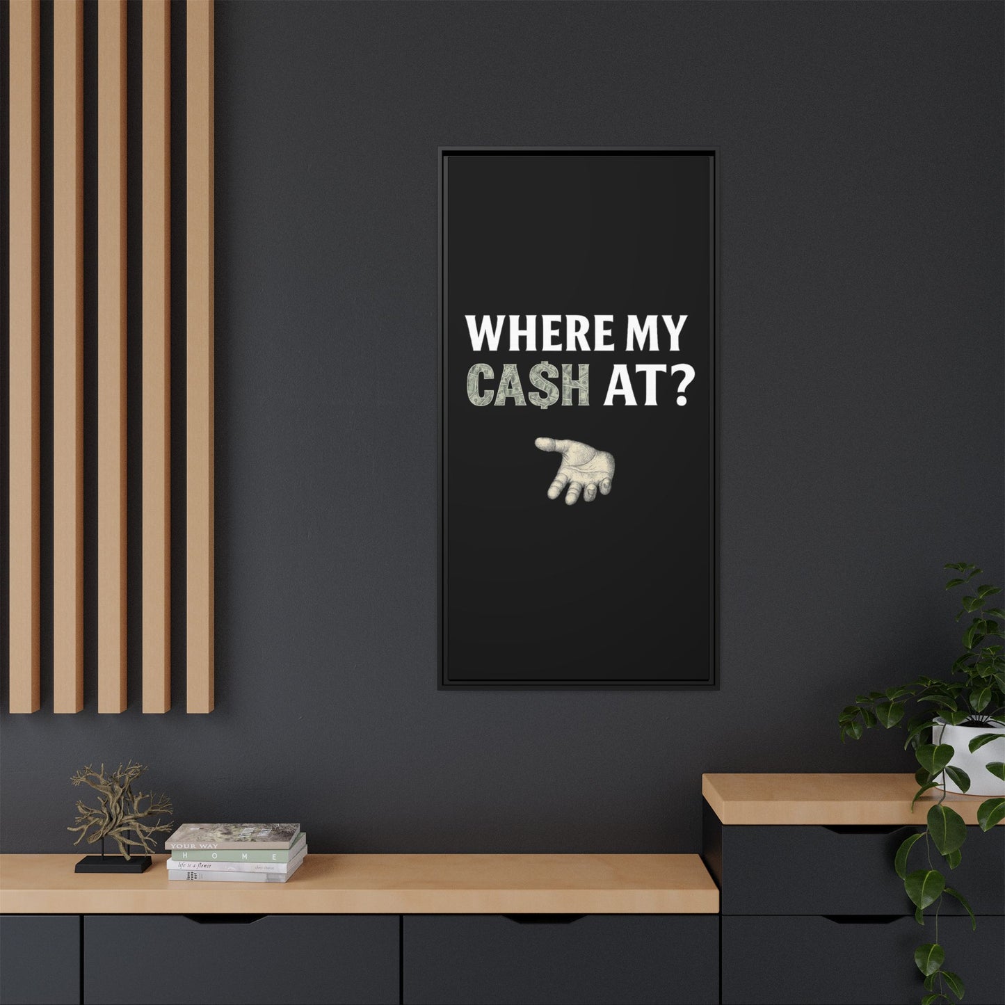 Framed Wall Art - Where My Cash At?, Money Decor, Funny Home Accent, Gift for Friends, Financial Humor