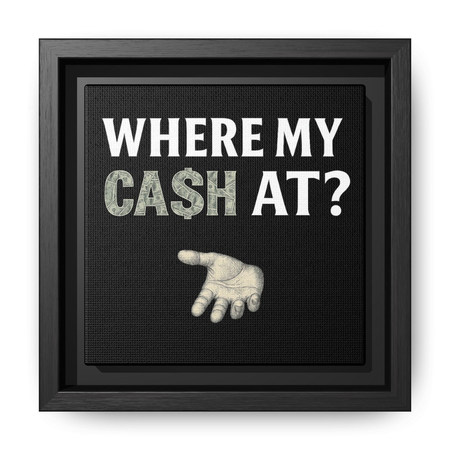 Framed Wall Art - Where My Cash At?, Money Decor, Funny Home Accent, Gift for Friends, Financial Humor