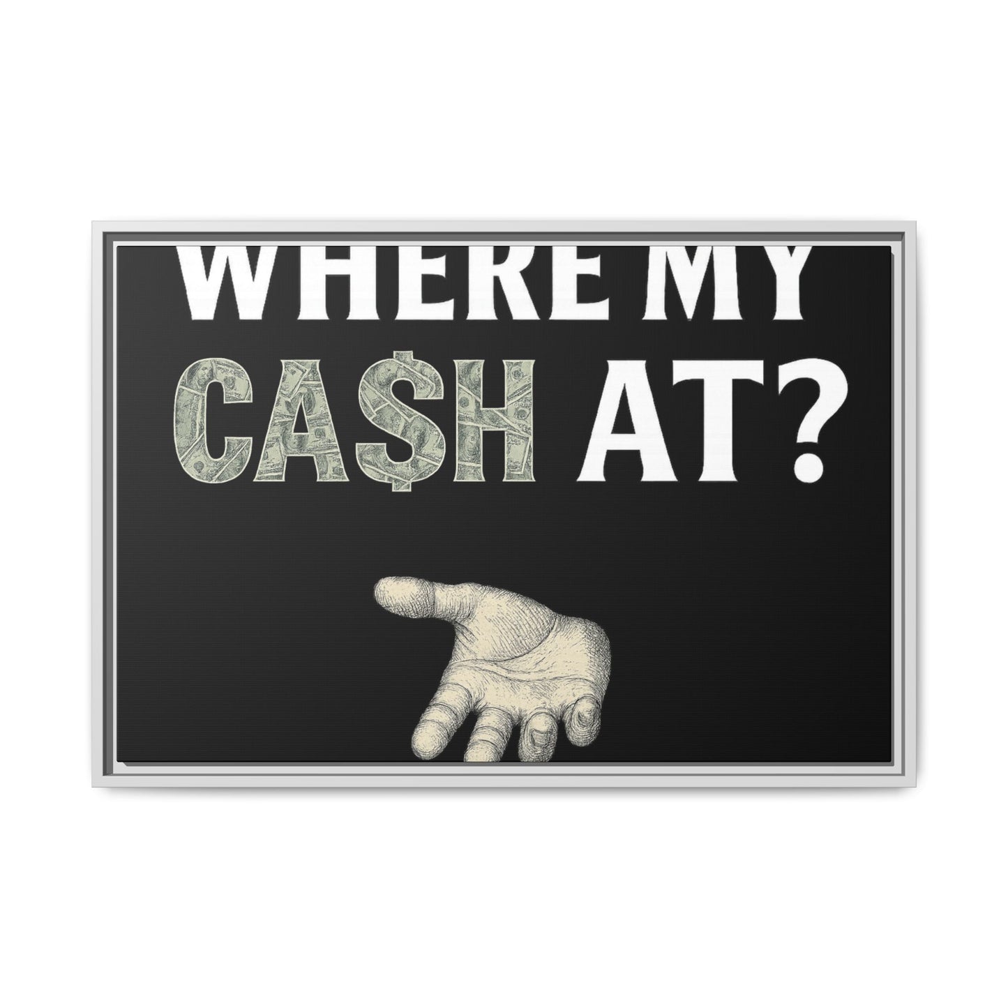Framed Wall Art - Where My Cash At?, Money Decor, Funny Home Accent, Gift for Friends, Financial Humor