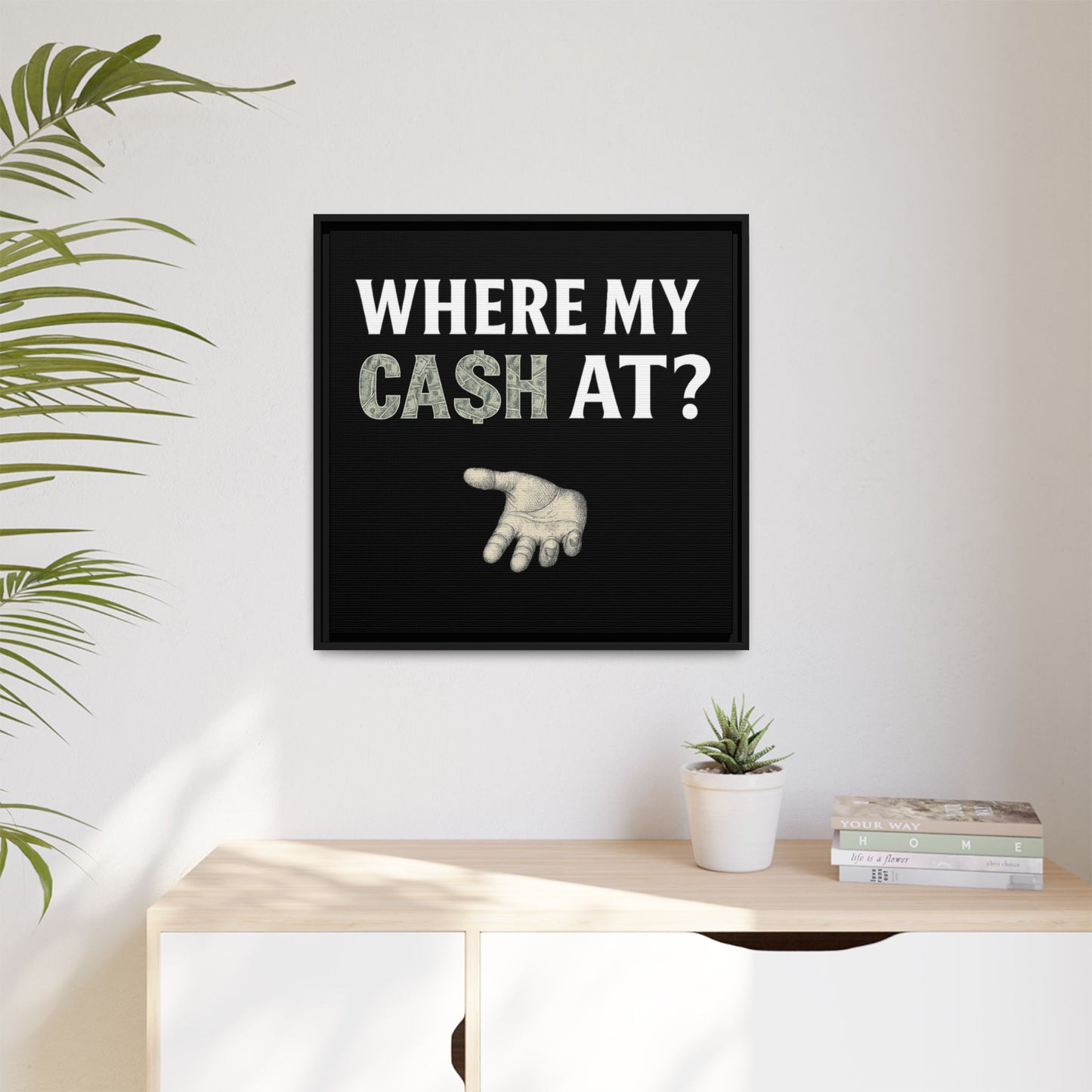 Framed Wall Art - Where My Cash At?, Money Decor, Funny Home Accent, Gift for Friends, Financial Humor