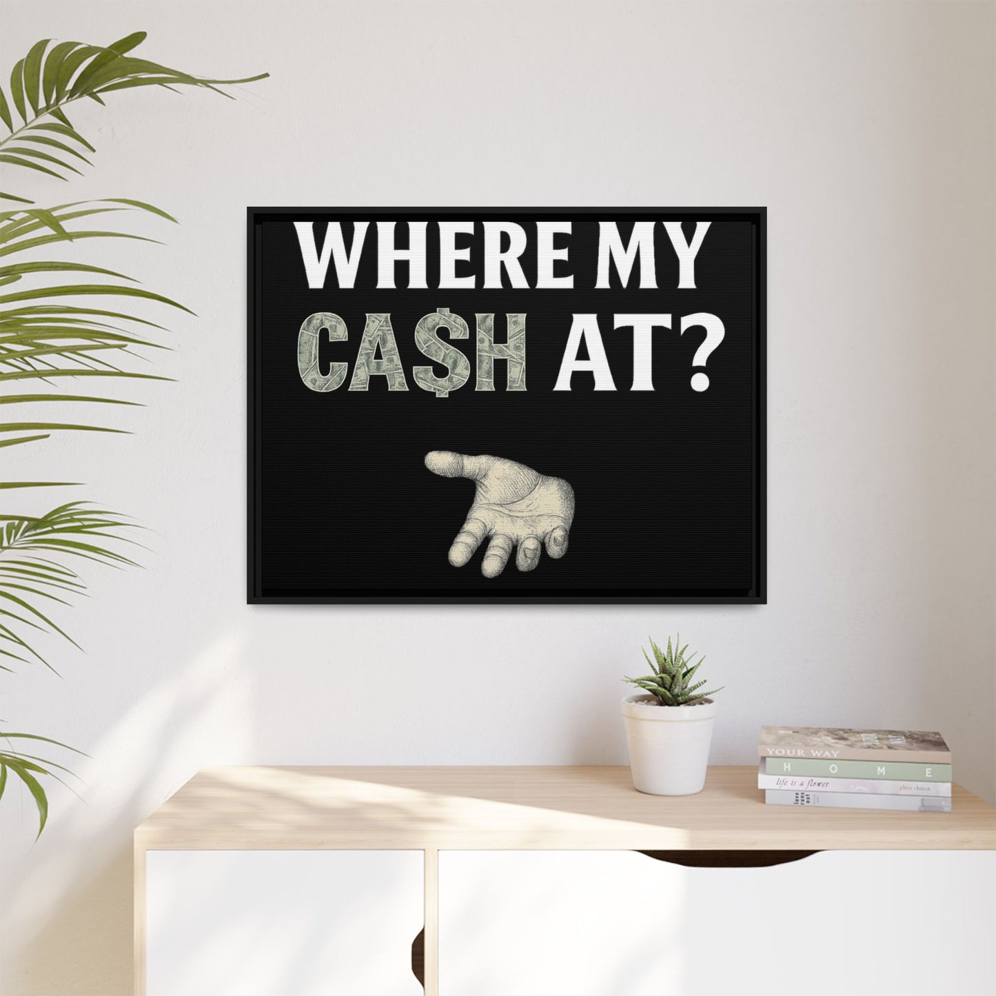 Framed Wall Art - Where My Cash At?, Money Decor, Funny Home Accent, Gift for Friends, Financial Humor