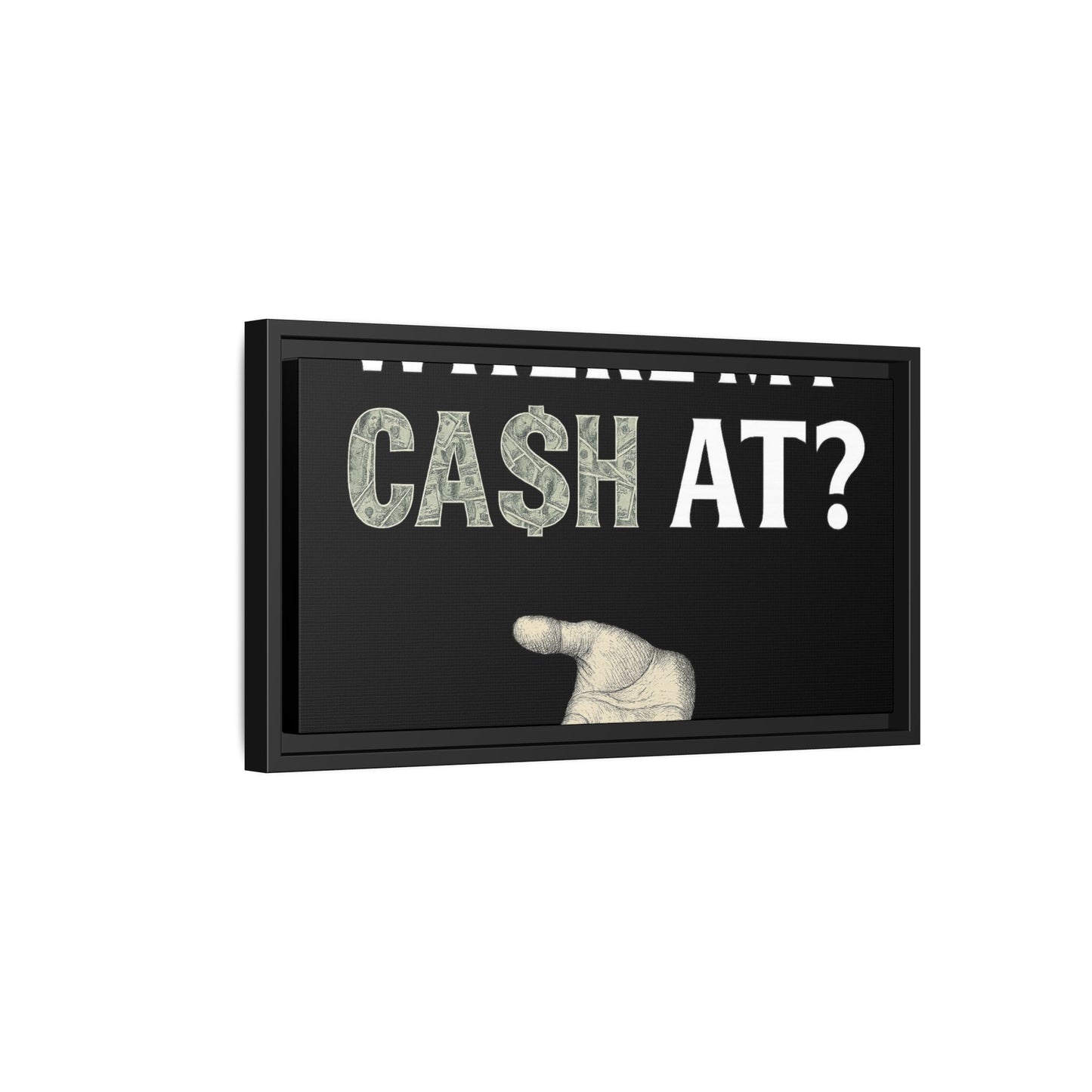 Framed Wall Art - Where My Cash At?, Money Decor, Funny Home Accent, Gift for Friends, Financial Humor