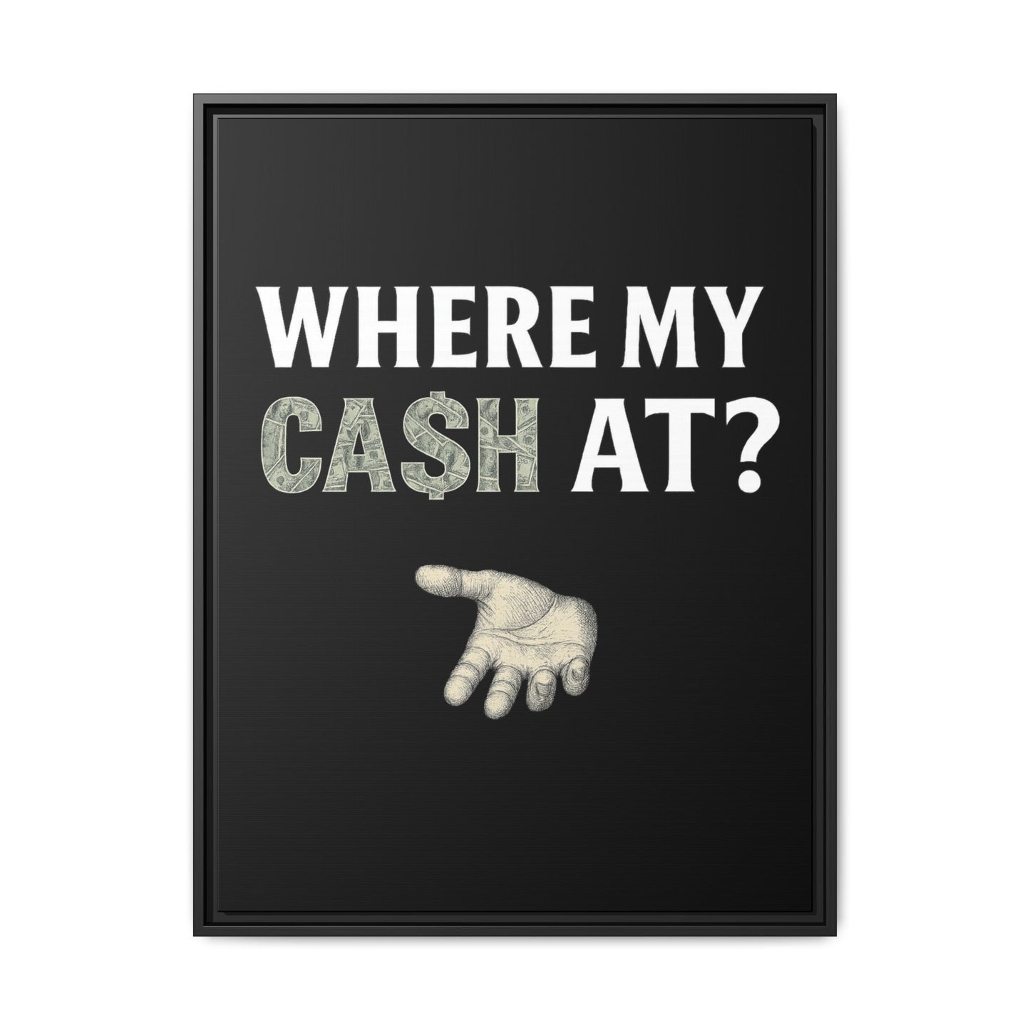 Framed Wall Art - Where My Cash At?, Money Decor, Funny Home Accent, Gift for Friends, Financial Humor