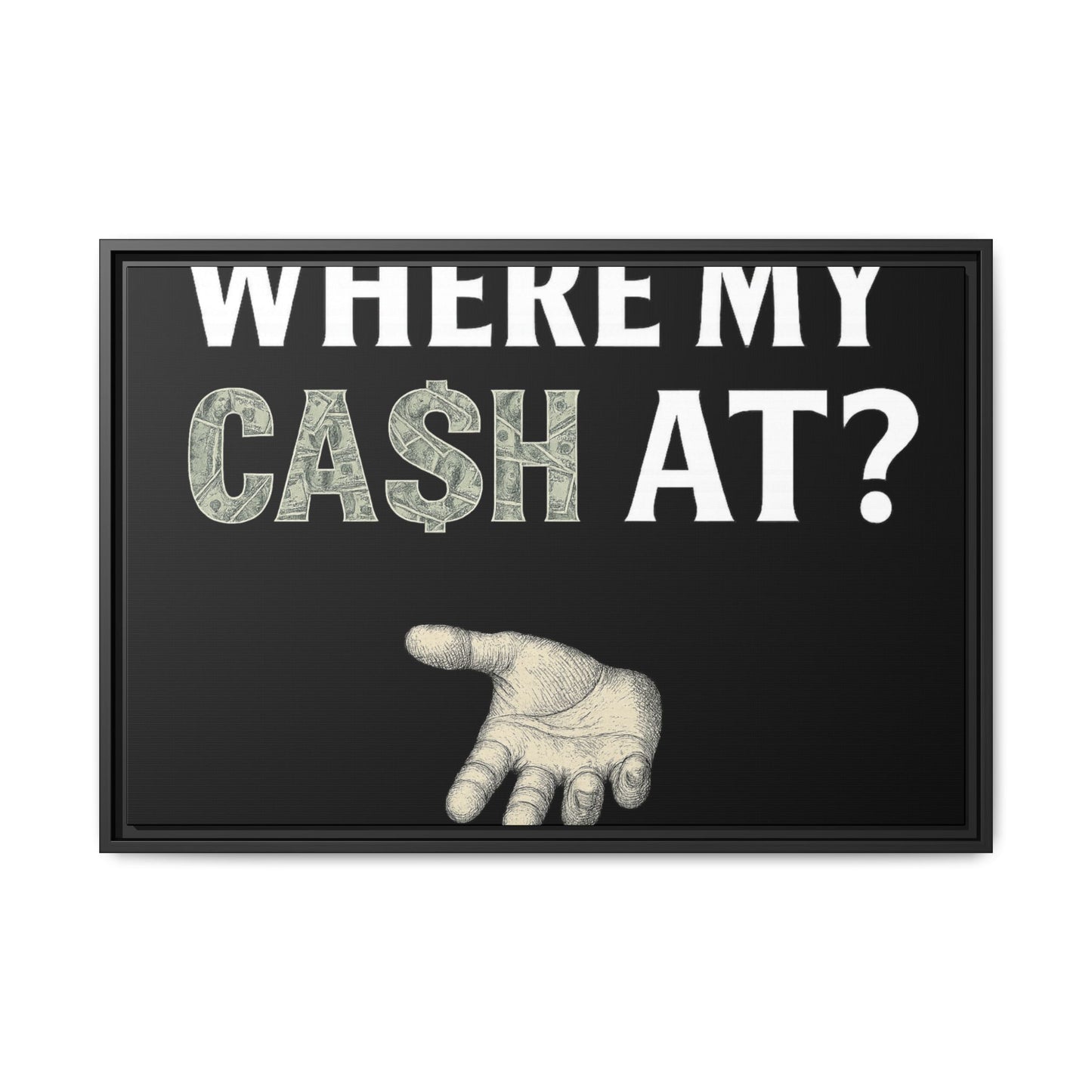 Framed Wall Art - Where My Cash At?, Money Decor, Funny Home Accent, Gift for Friends, Financial Humor