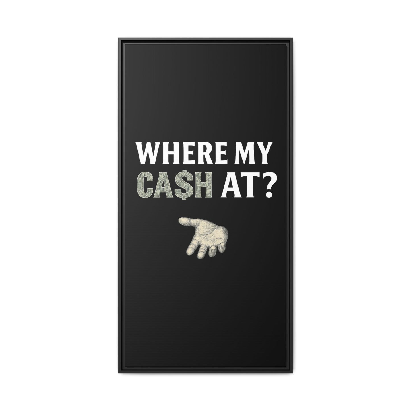 Framed Wall Art - Where My Cash At?, Money Decor, Funny Home Accent, Gift for Friends, Financial Humor