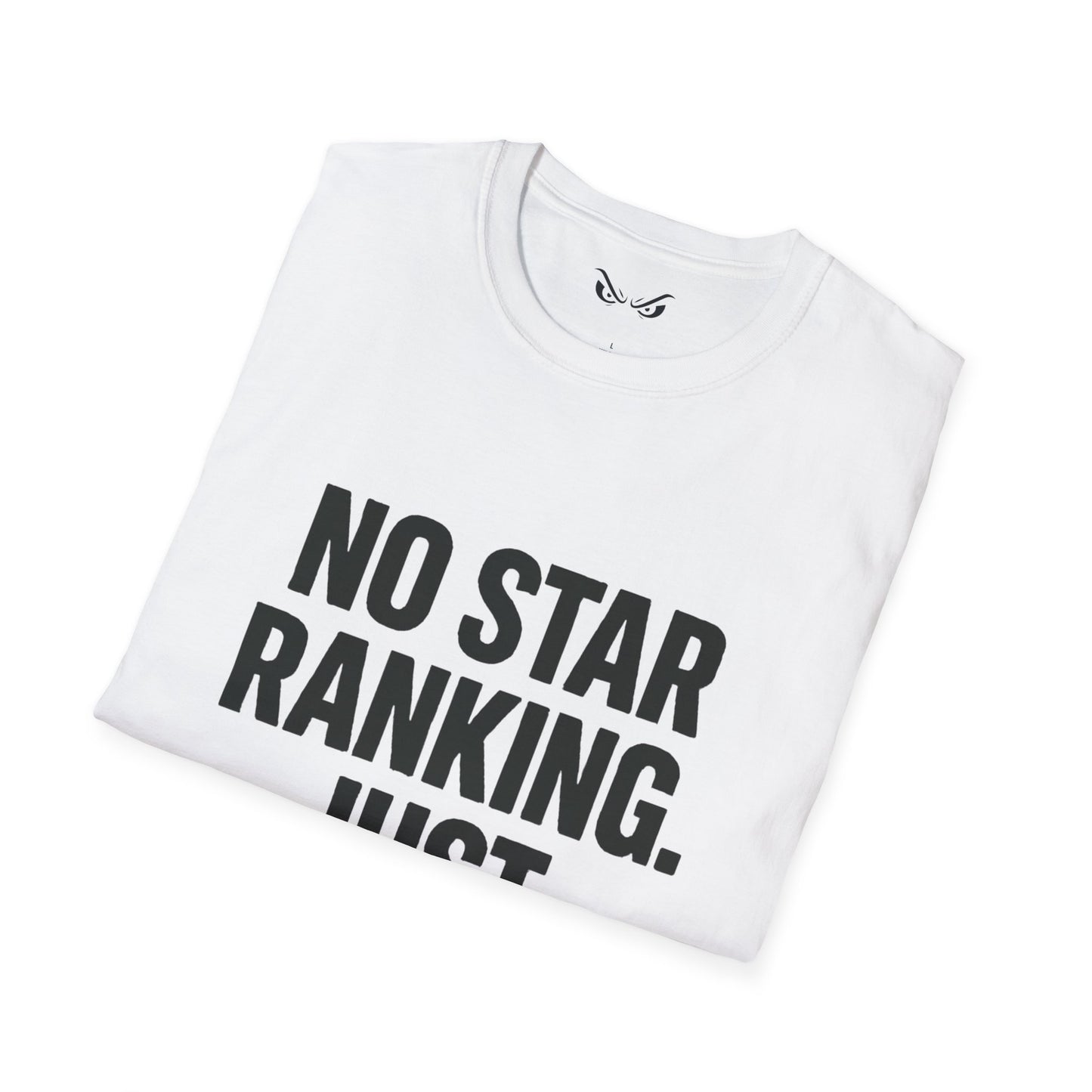 No Star Rankings – Just Star Results Tee