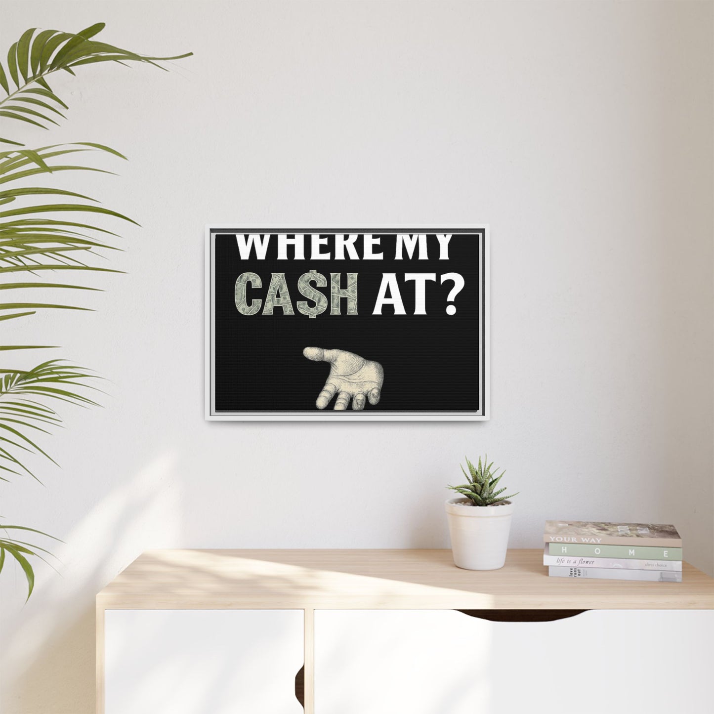 Framed Wall Art - Where My Cash At?, Money Decor, Funny Home Accent, Gift for Friends, Financial Humor