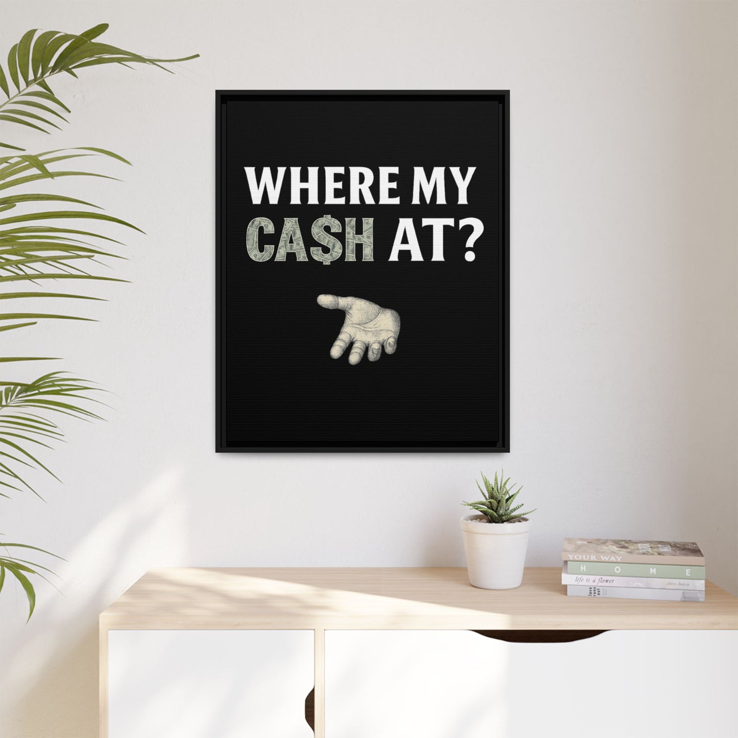 Framed Wall Art - Where My Cash At?, Money Decor, Funny Home Accent, Gift for Friends, Financial Humor