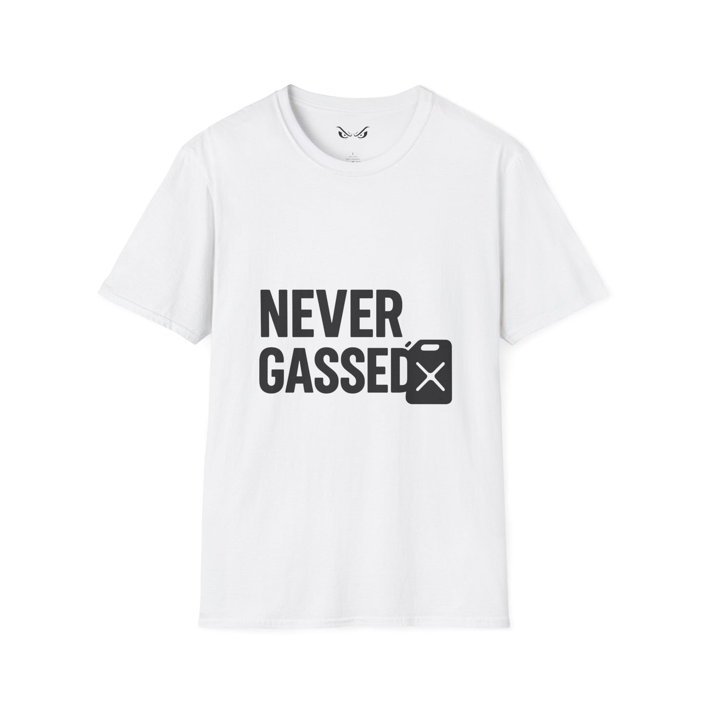 Never Gassed – Unisex Softstyle T-Shirt