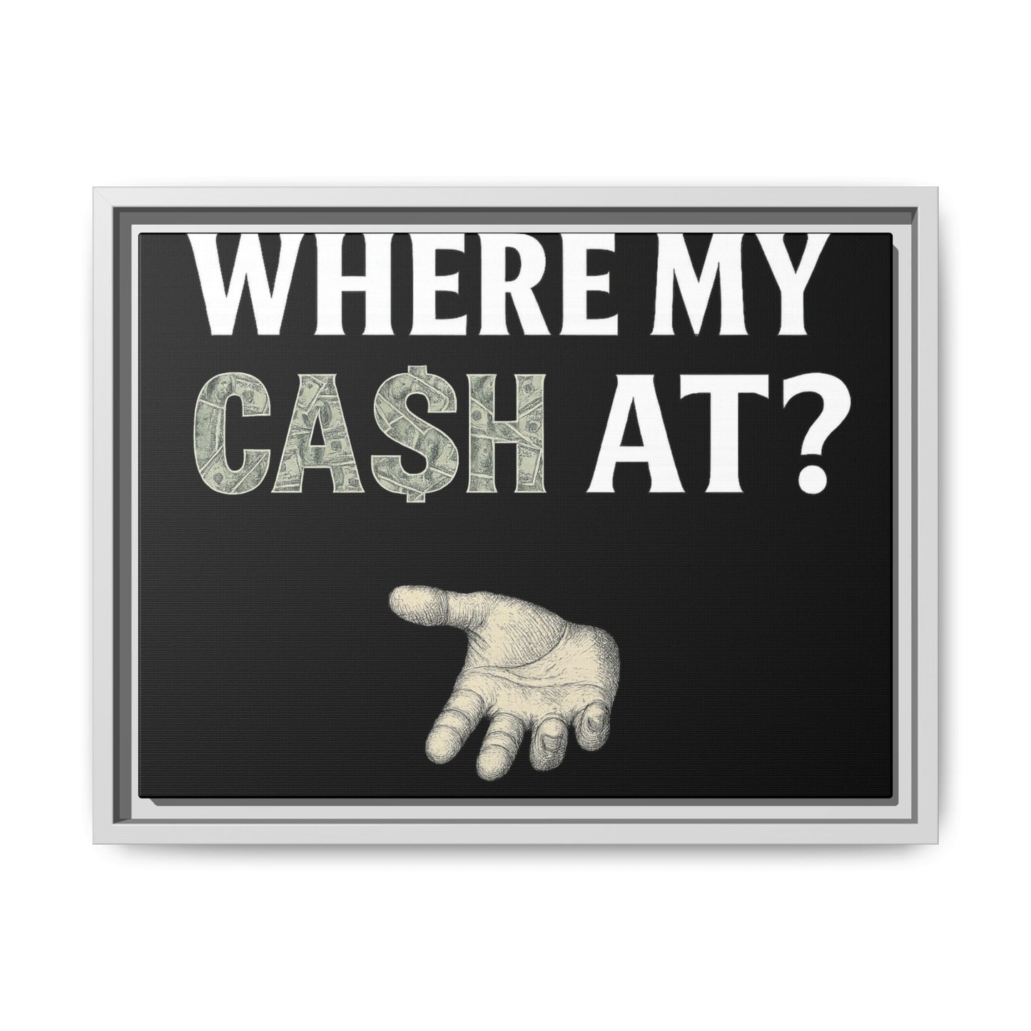 Framed Wall Art - Where My Cash At?, Money Decor, Funny Home Accent, Gift for Friends, Financial Humor