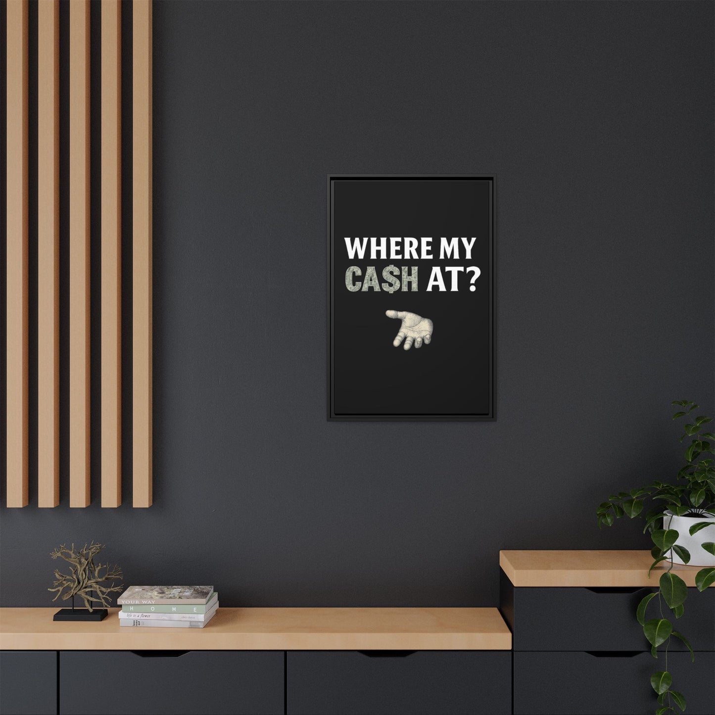 Framed Wall Art - Where My Cash At?, Money Decor, Funny Home Accent, Gift for Friends, Financial Humor