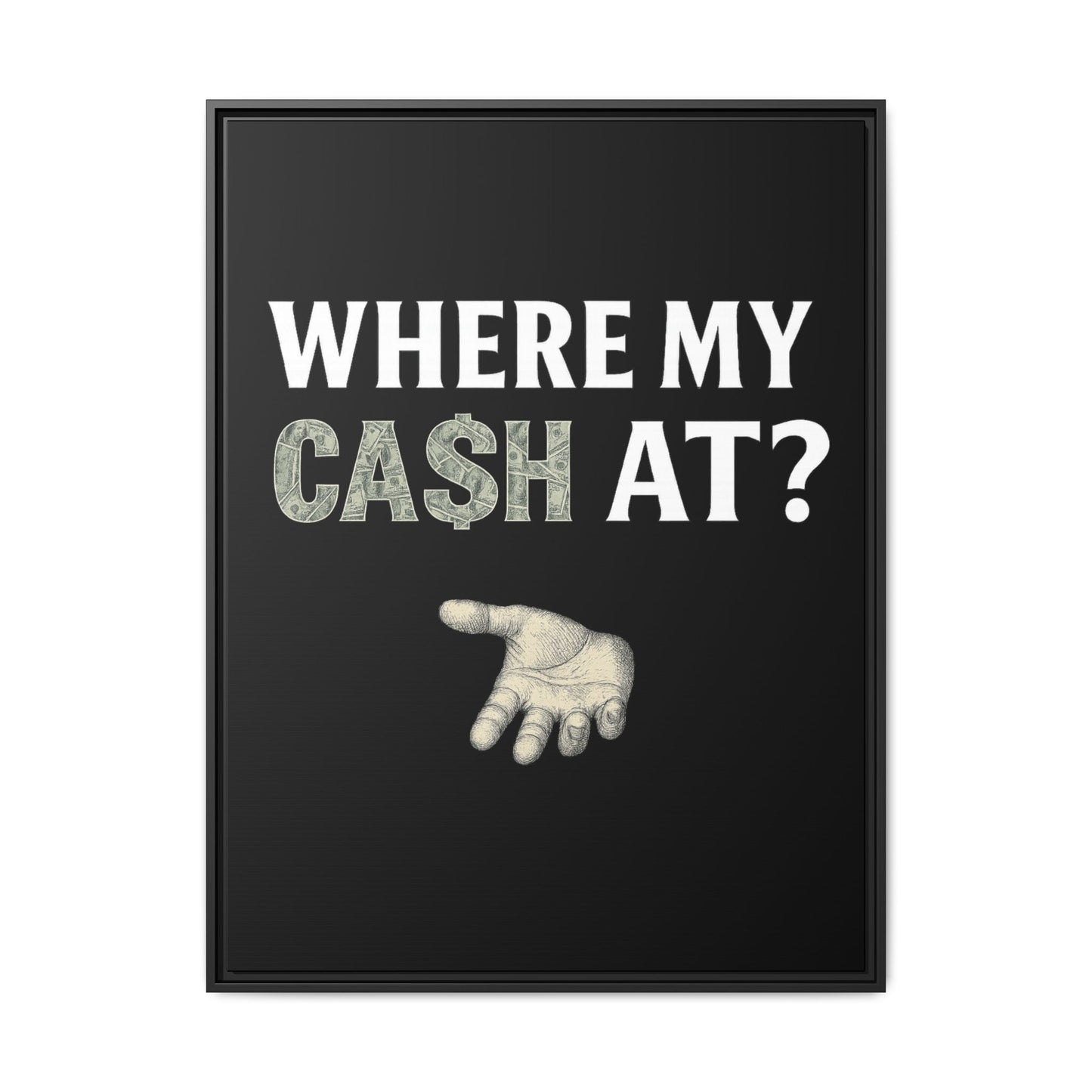 Framed Wall Art - Where My Cash At?, Money Decor, Funny Home Accent, Gift for Friends, Financial Humor