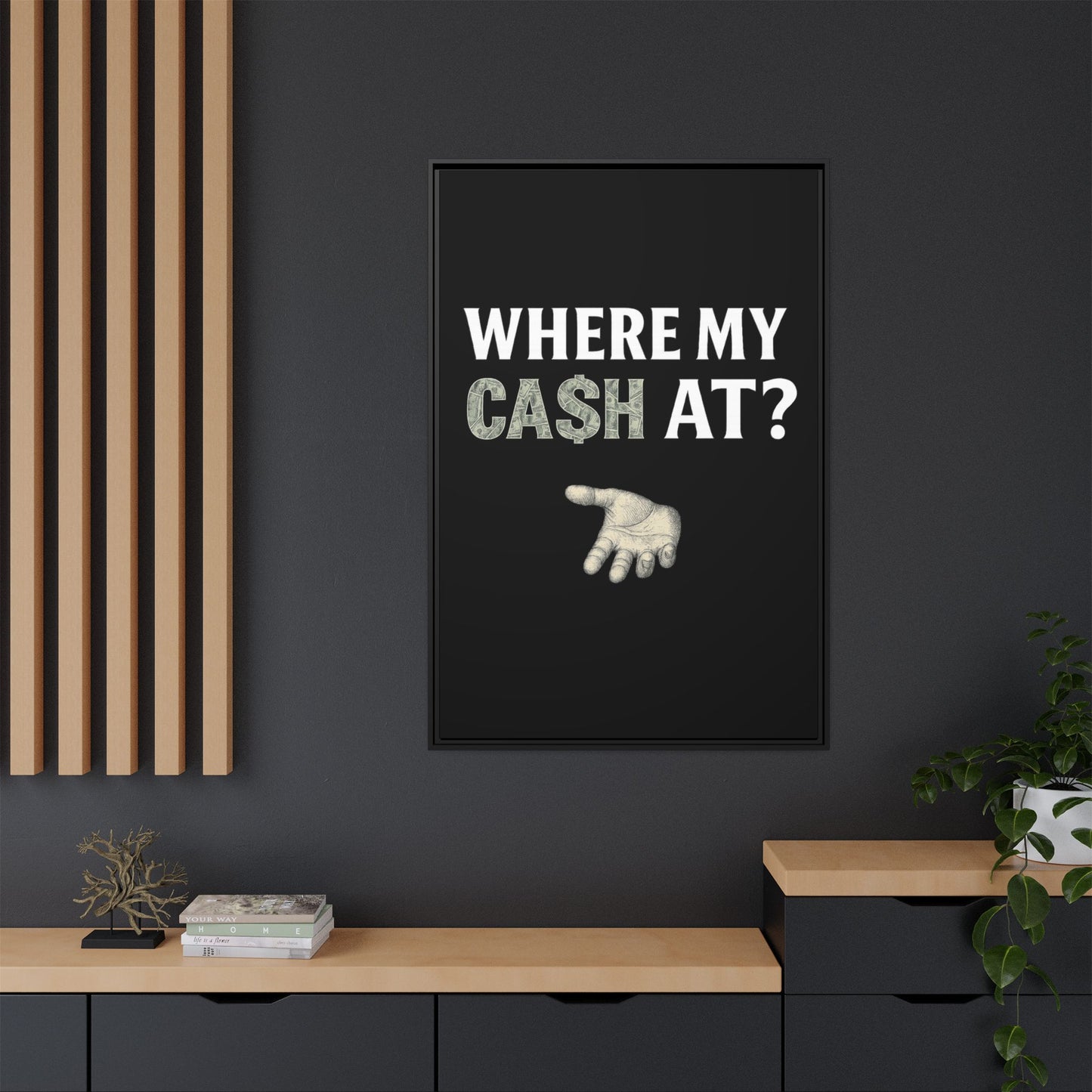 Framed Wall Art - Where My Cash At?, Money Decor, Funny Home Accent, Gift for Friends, Financial Humor